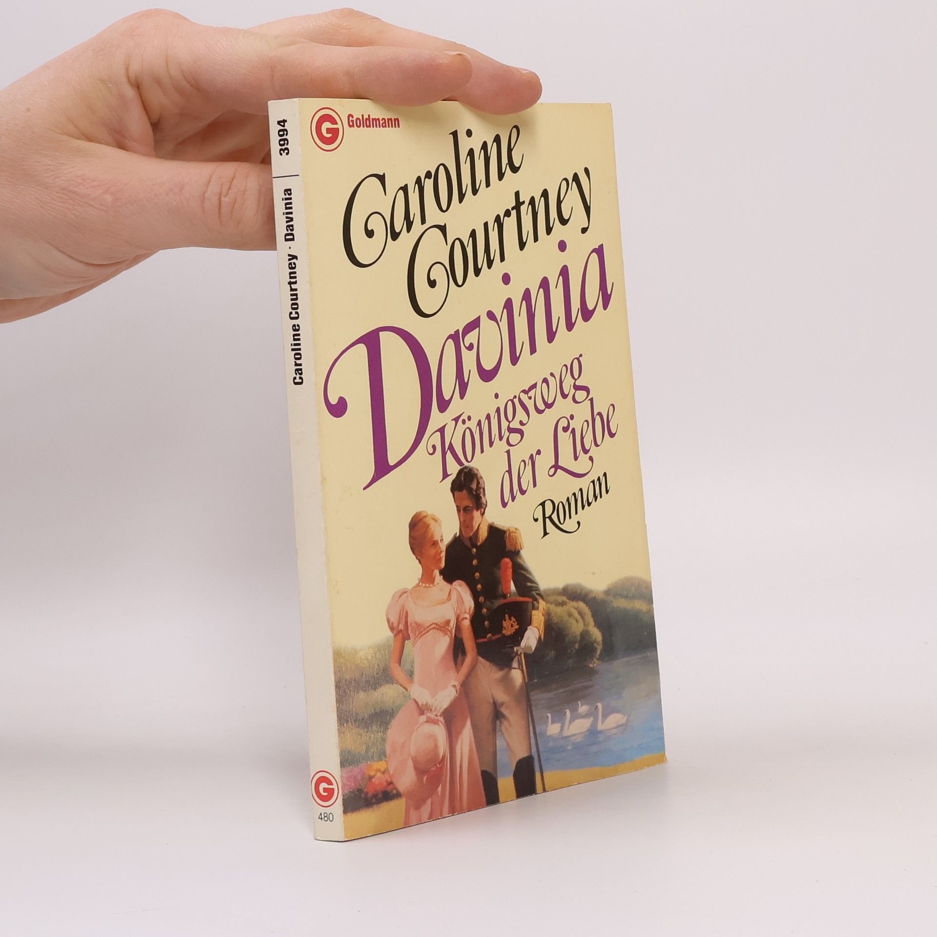 Caroline Courtney Davinia. Königsweg der Liebe.