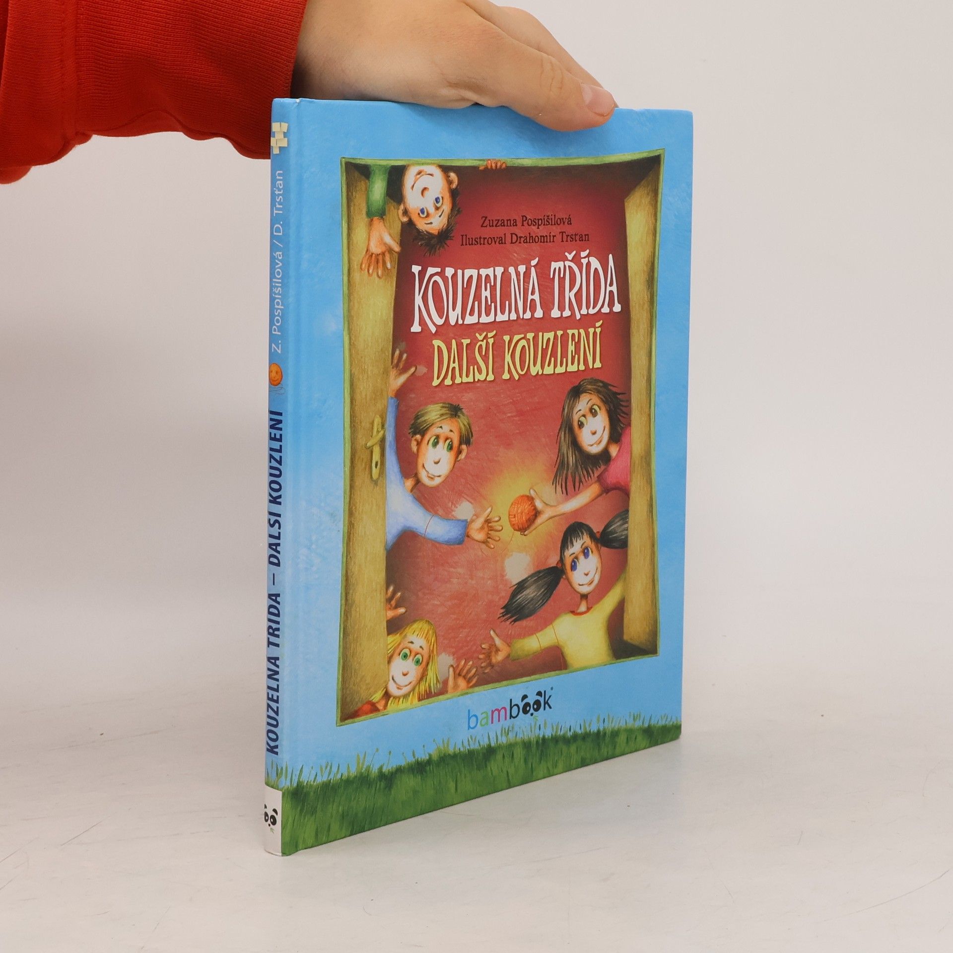 Zuzana Pospíšilová Kouzelná třída - Další kouzlení