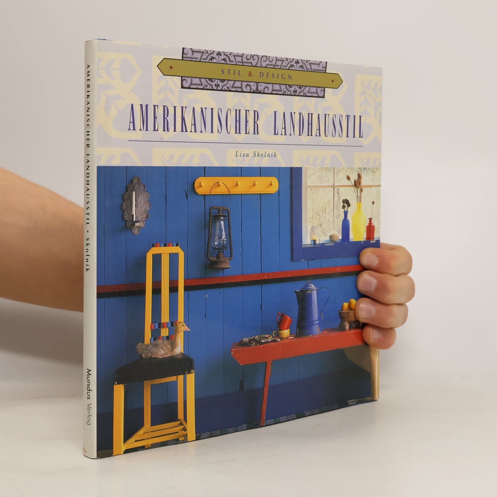 Lisa Skolnik Amerikanischer Landhausstil