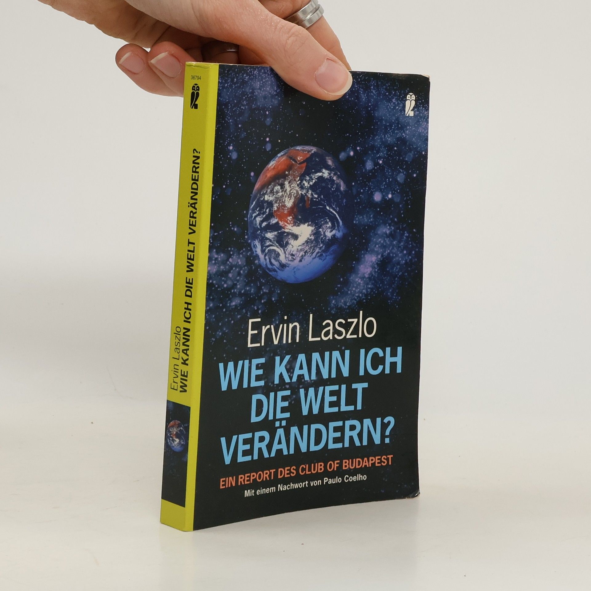 Ervin László Wie kann ich die Welt verändern?