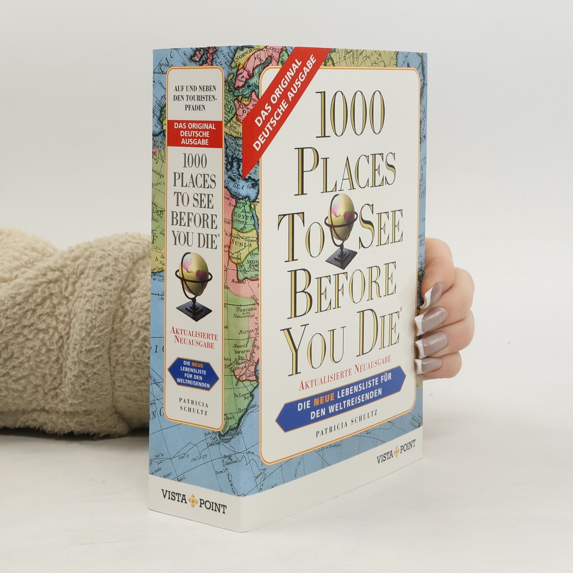 Patricia Schultz 1000 Places To See Before You Die