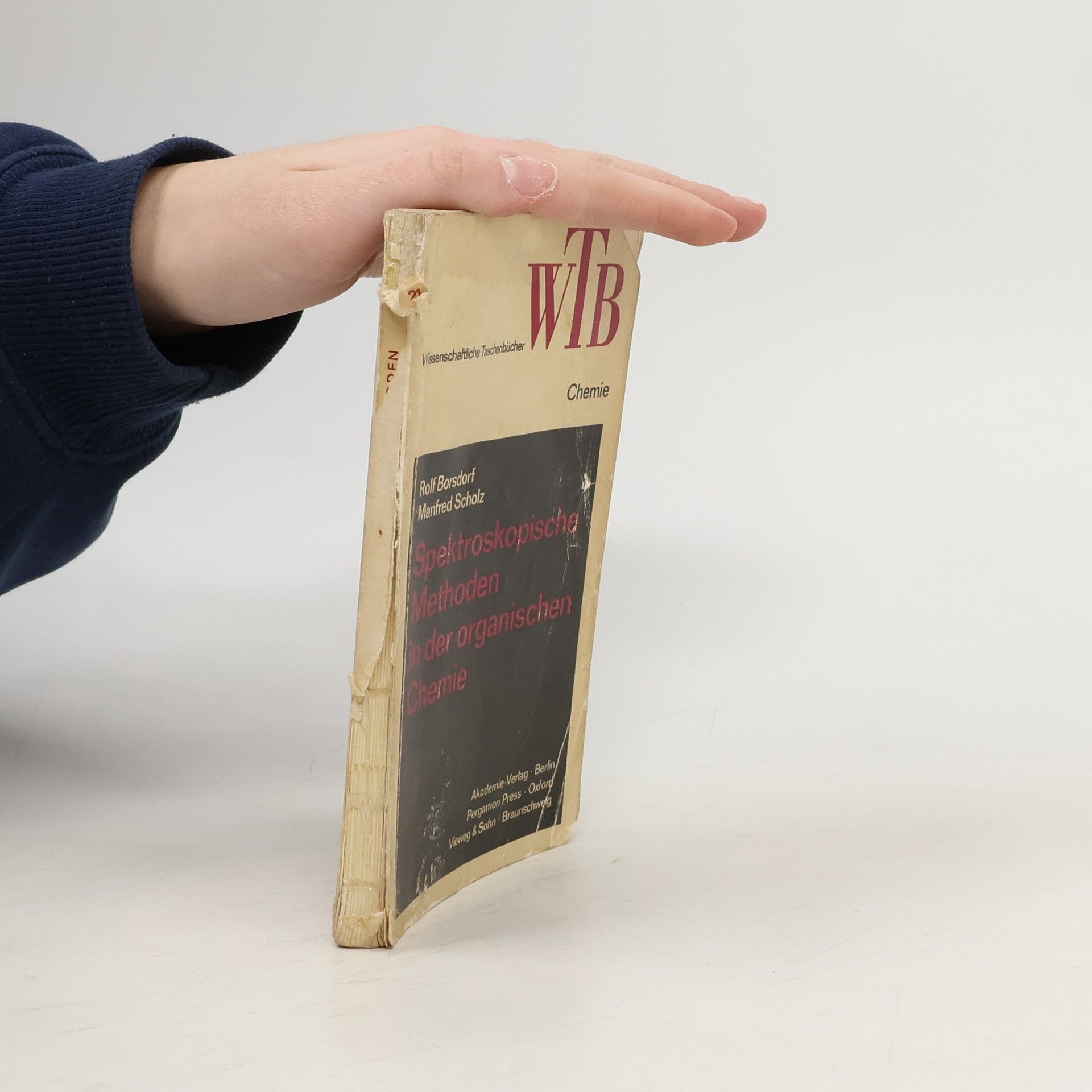 Spektroskopische. Methoden in der organischen Chemie