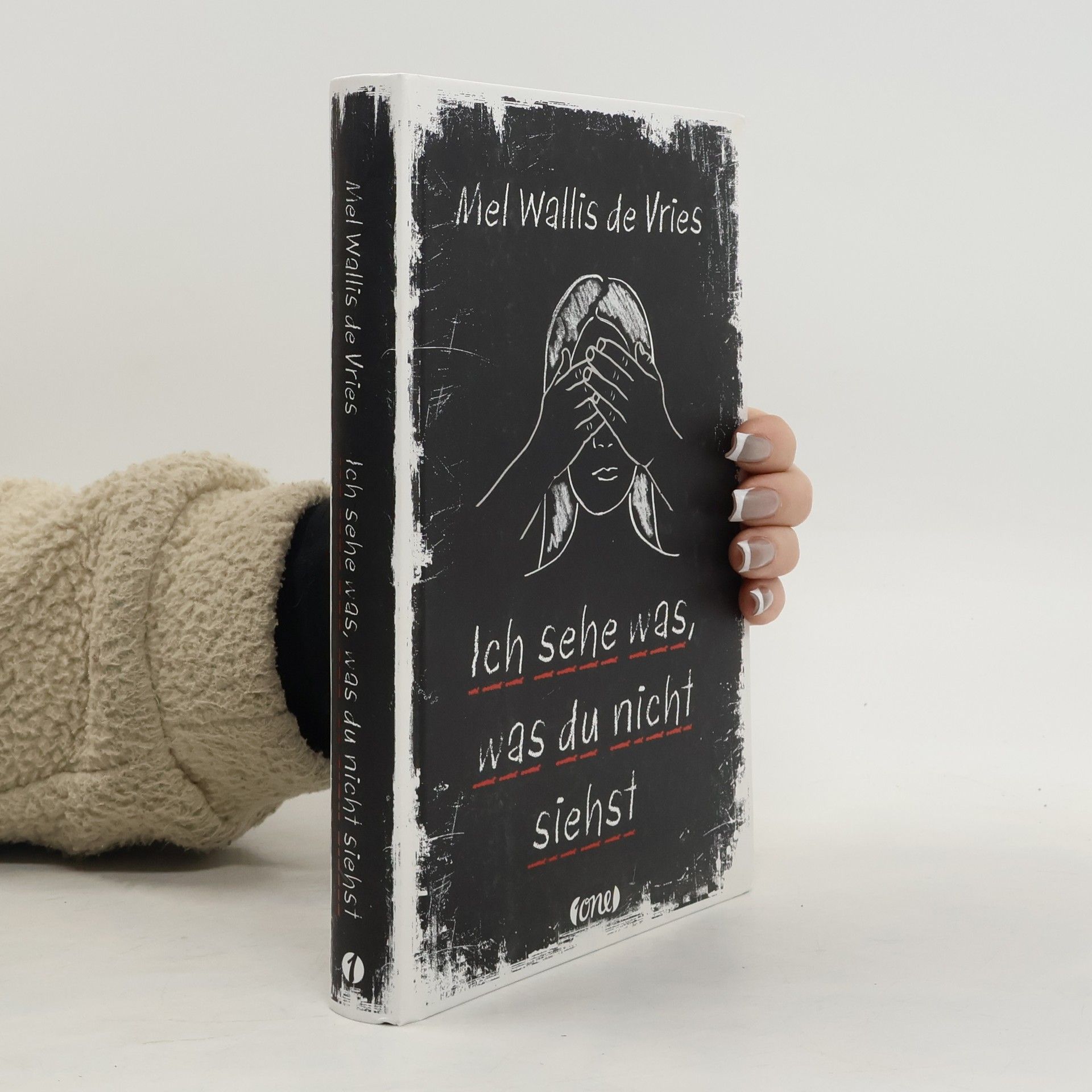 Mel Wallis de Vries Ich sehe was, was du nicht siehst