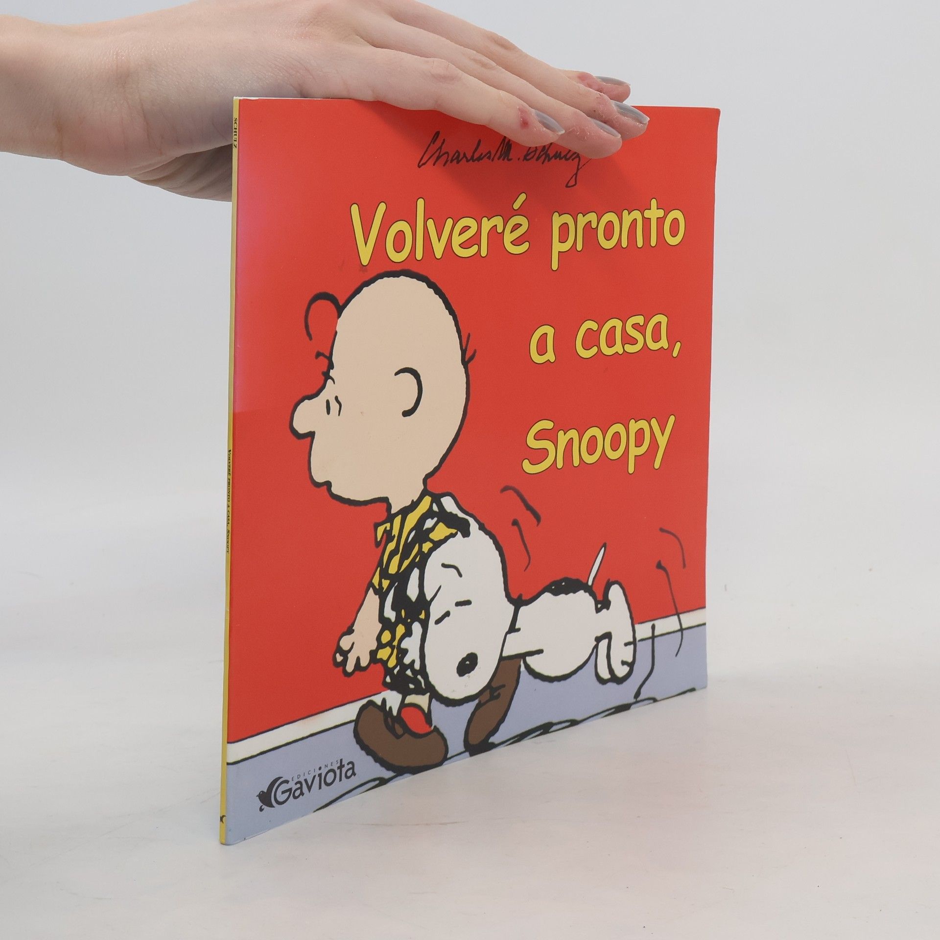 Charles Monroe Schulz Snoopy y su pandilla: Volveré pronto a casa, Snoopy