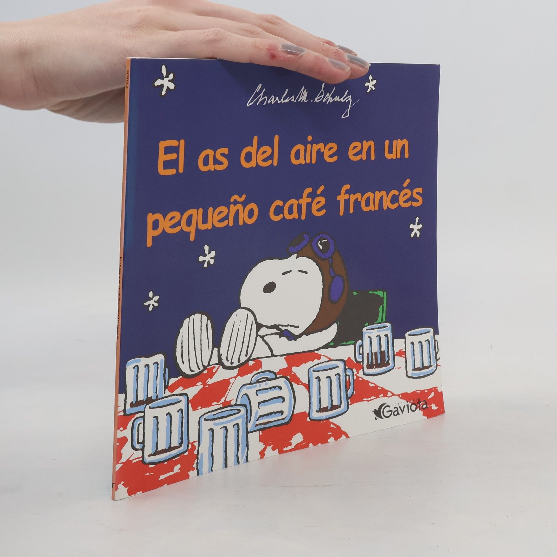 Charles Monroe Schulz Snoopy y su pandilla: El as del aire en un pequeño café francés