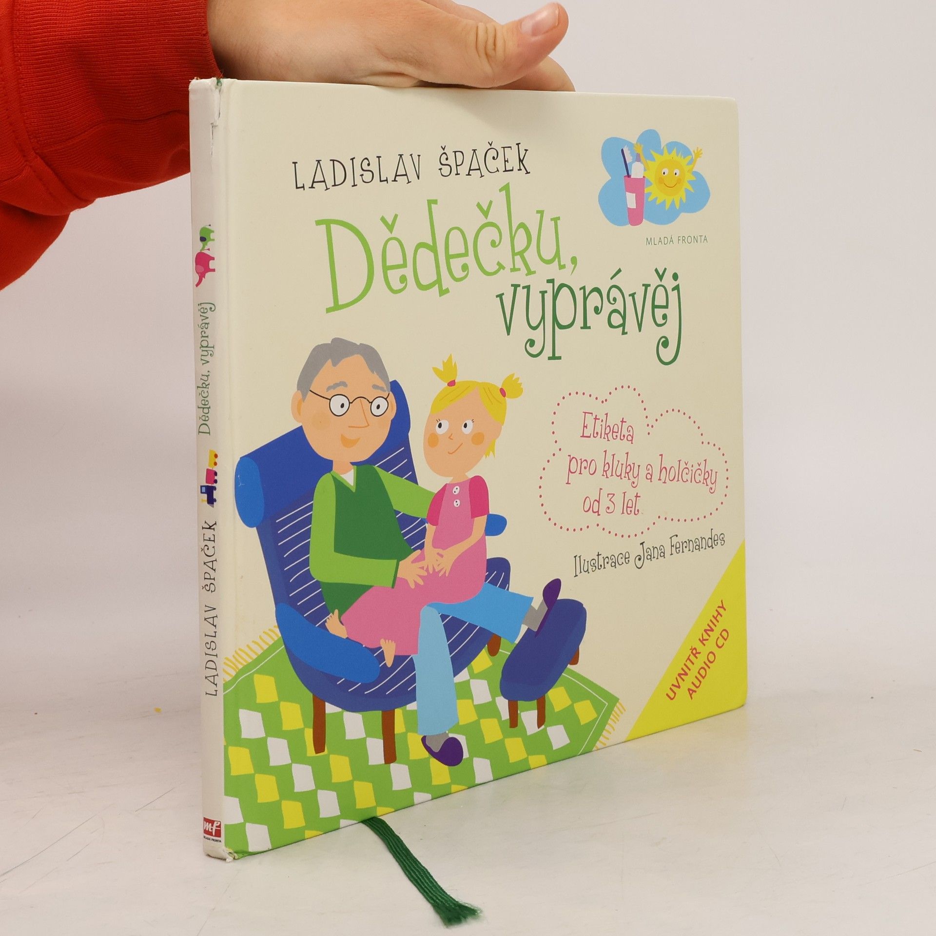 Ladislav Špaček Dědečku, vyprávěj. Etiketa pro kluky a holčičky od 3 let