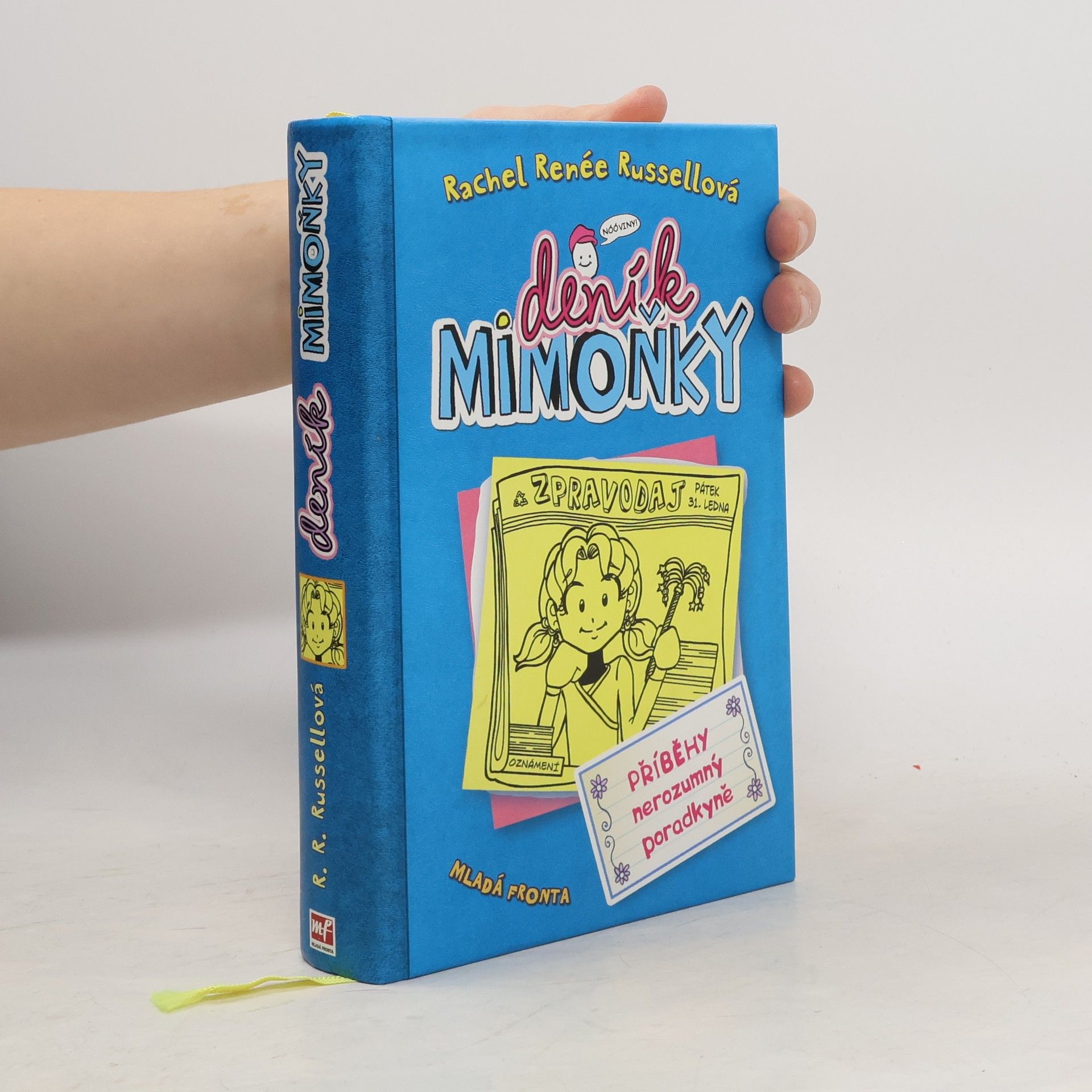 Rachel Renée Russellová Deník mimoňky 5. Příběhy nerozumný poradkyně