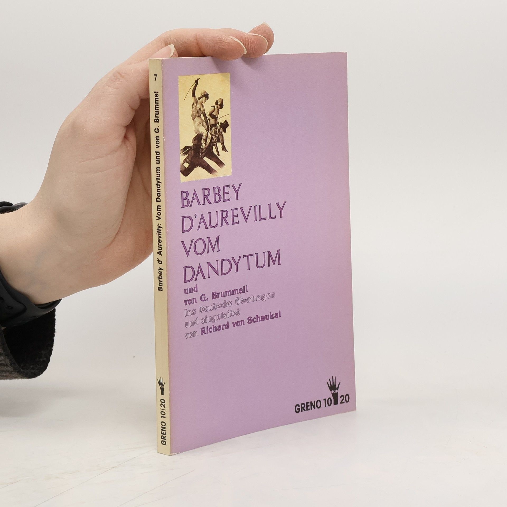 Jules Amédée Barbey d. Aurevilly Vom Dandytum und von G. Brummell