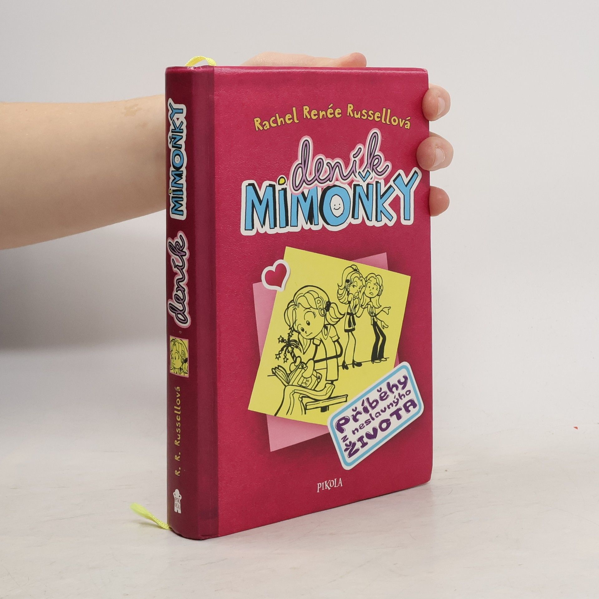 Rachel Renée Russellová Deník mimoňky. Příběhy z neslavnýho života