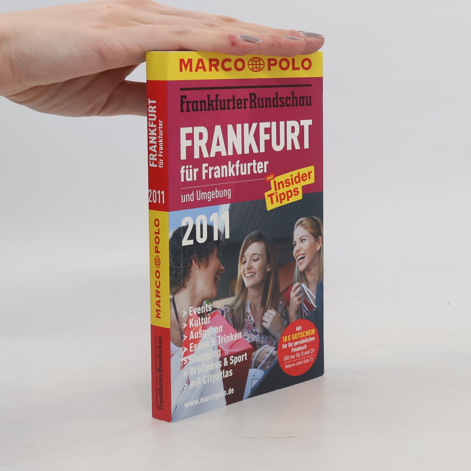 Michaela Lienemann Frankfurt für Frankfurter und Umgebung 2011