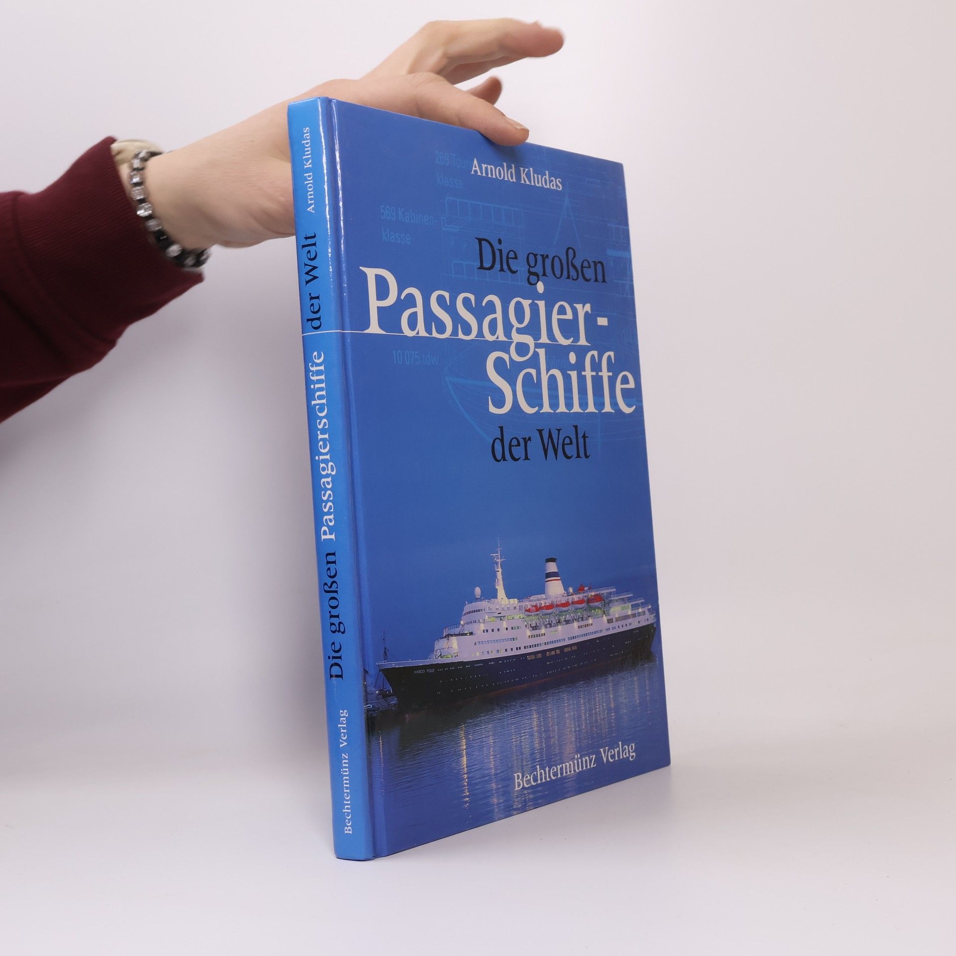 Arnold Kludas Die grossen Passagierschiffe der Welt