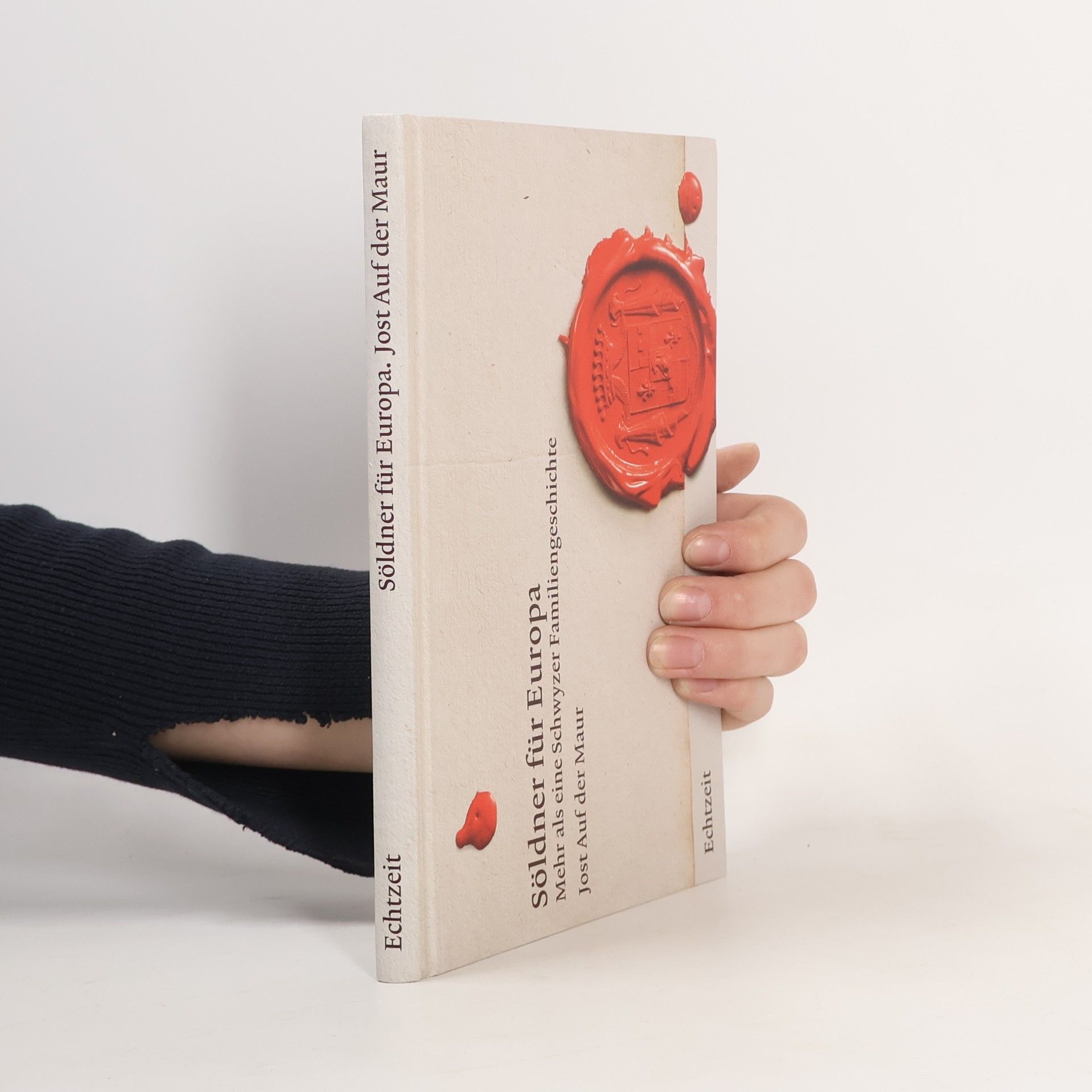 Jost auf der Maur Söldner für Europa