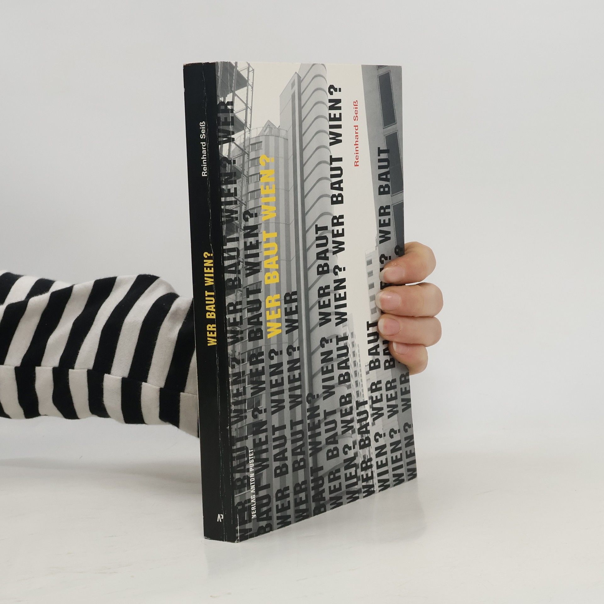 Reinhard Seiß Wer baut Wien?