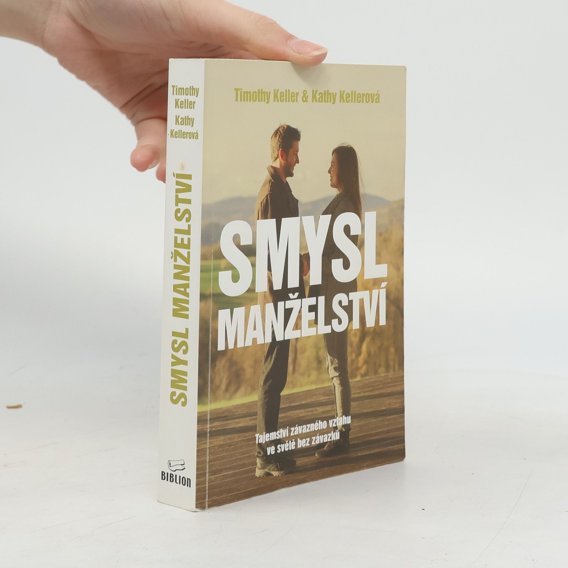 Timothy J. Keller Smysl manželství