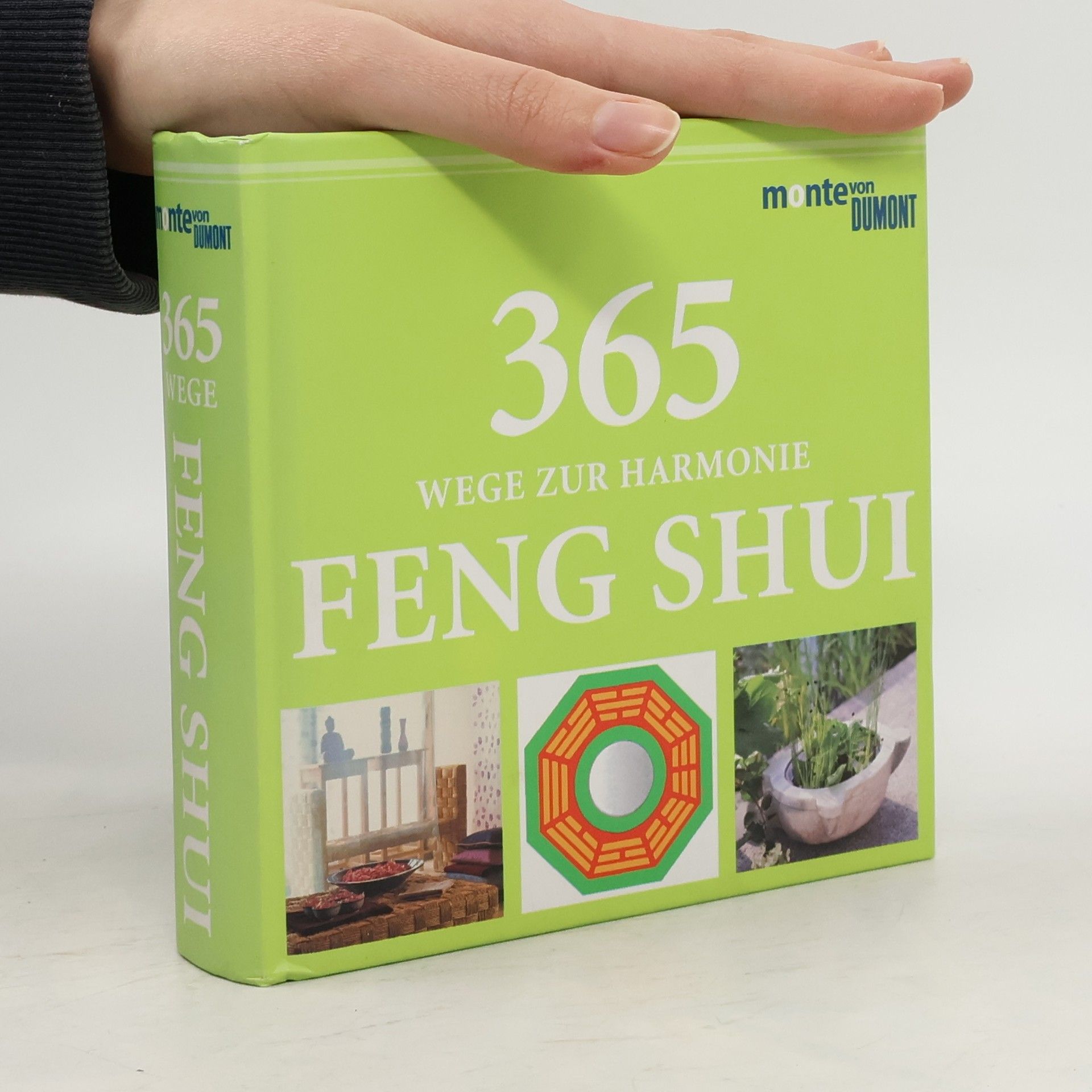 Autorenkollektiv 365 Wege zur Harmonie Feng Shui