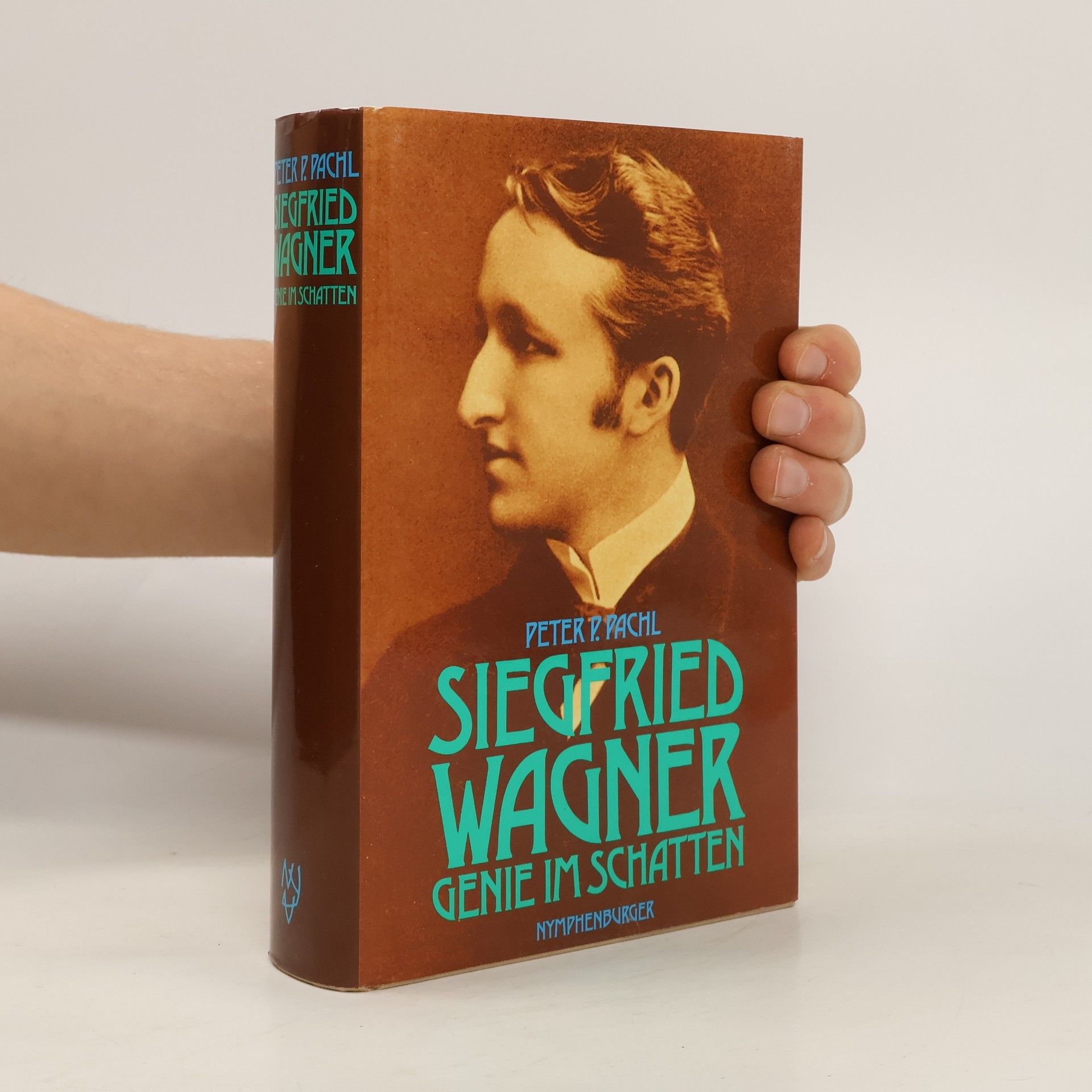 Peter P. Pachl Siegfried Wagner - Genie im Schatten