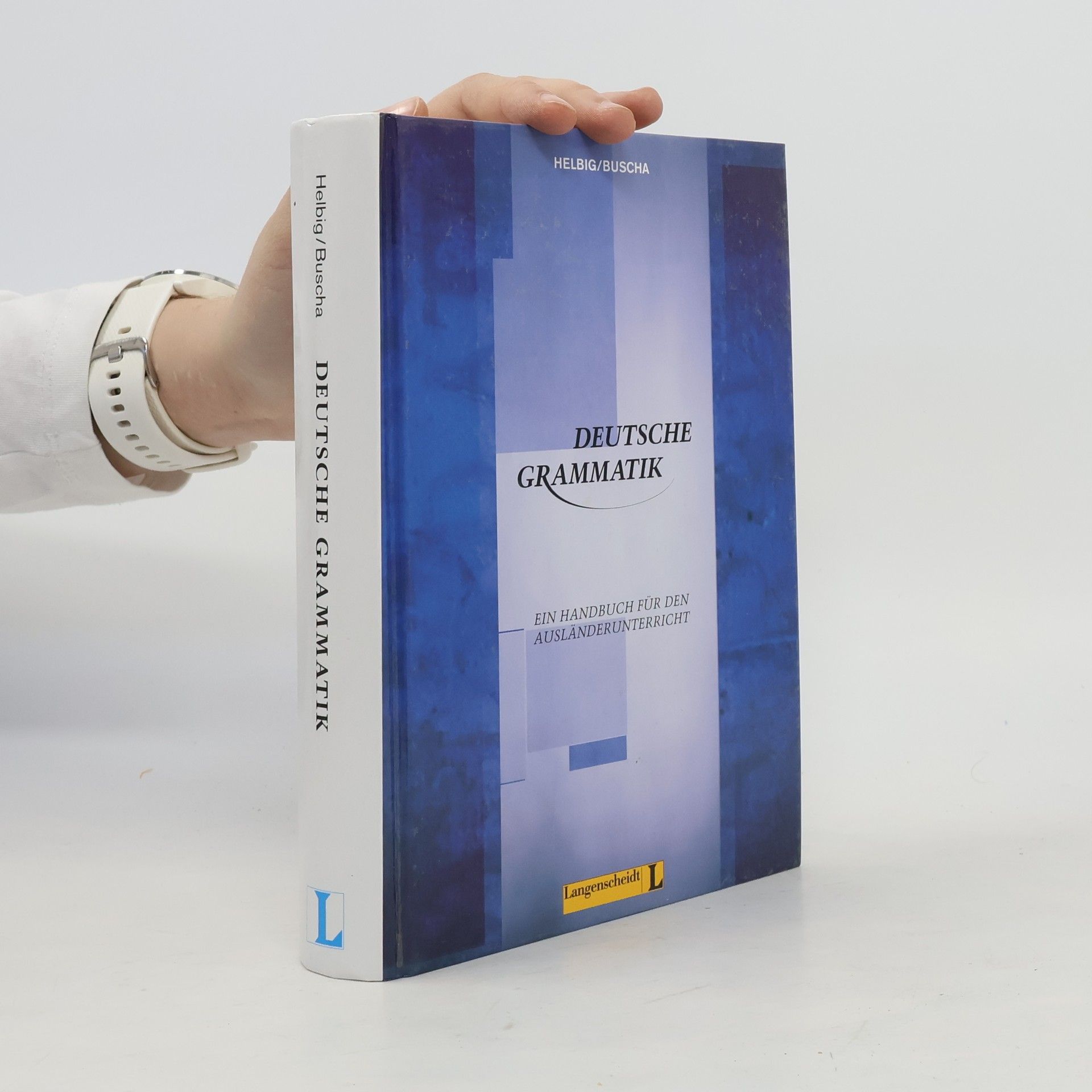Gerhard Helbig Deutsche Grammatik, ein Handbuch für den Ausländerunterricht