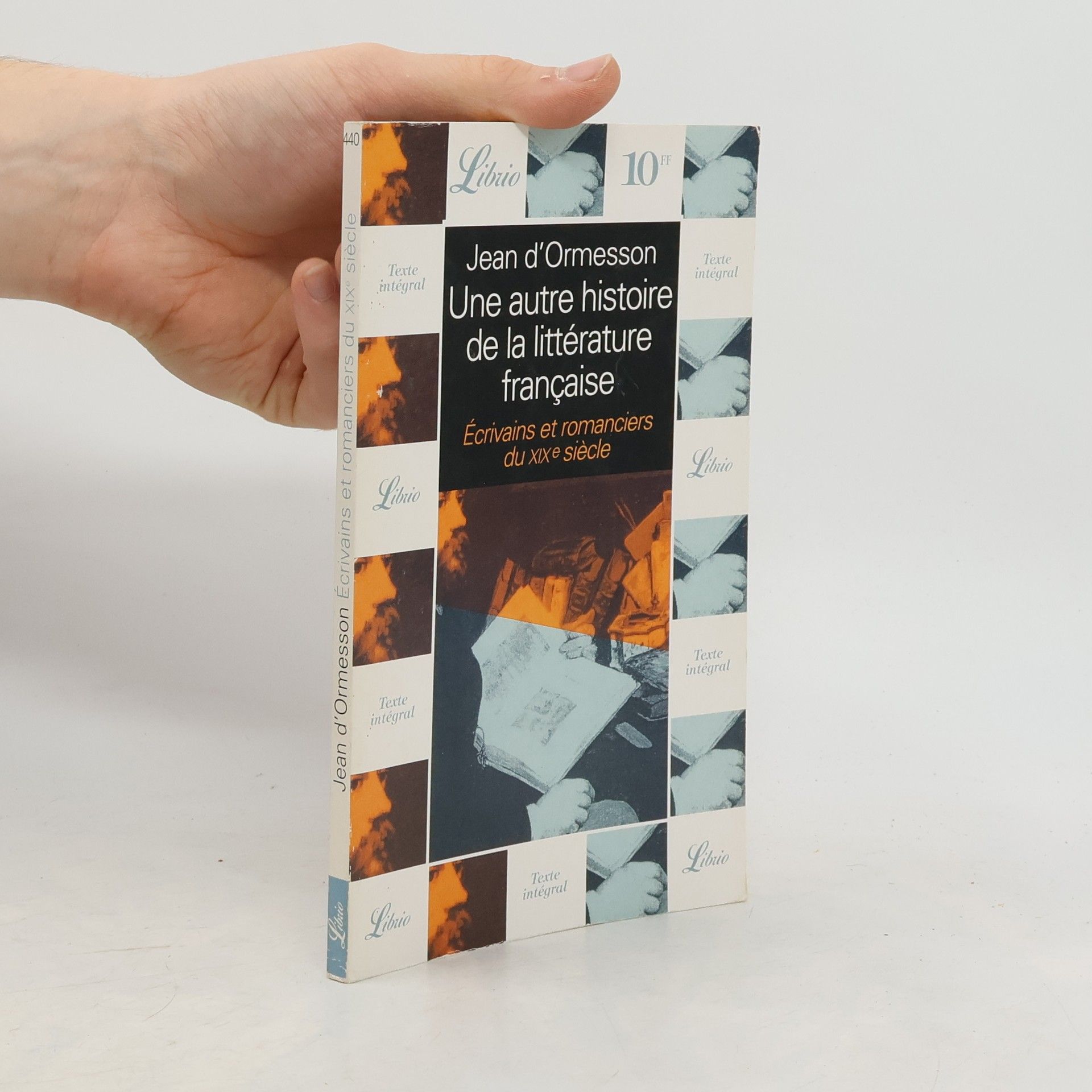 Jean d'Ormesson Écrivains et romanciers du XIXe siècle