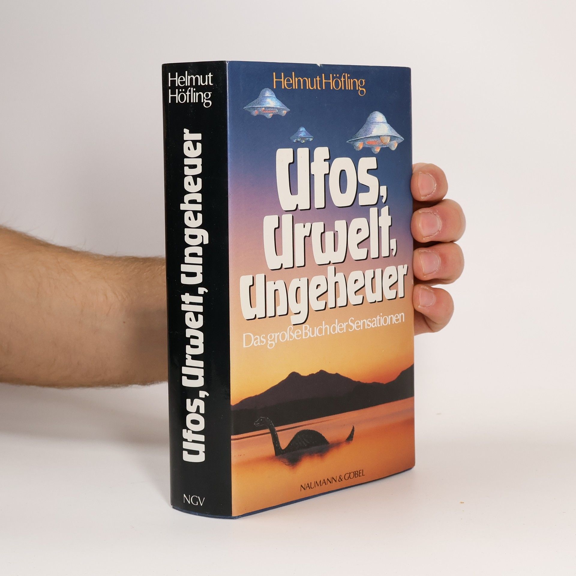 Helmut Höfling Ufos, Urwelt, Ungeheuer