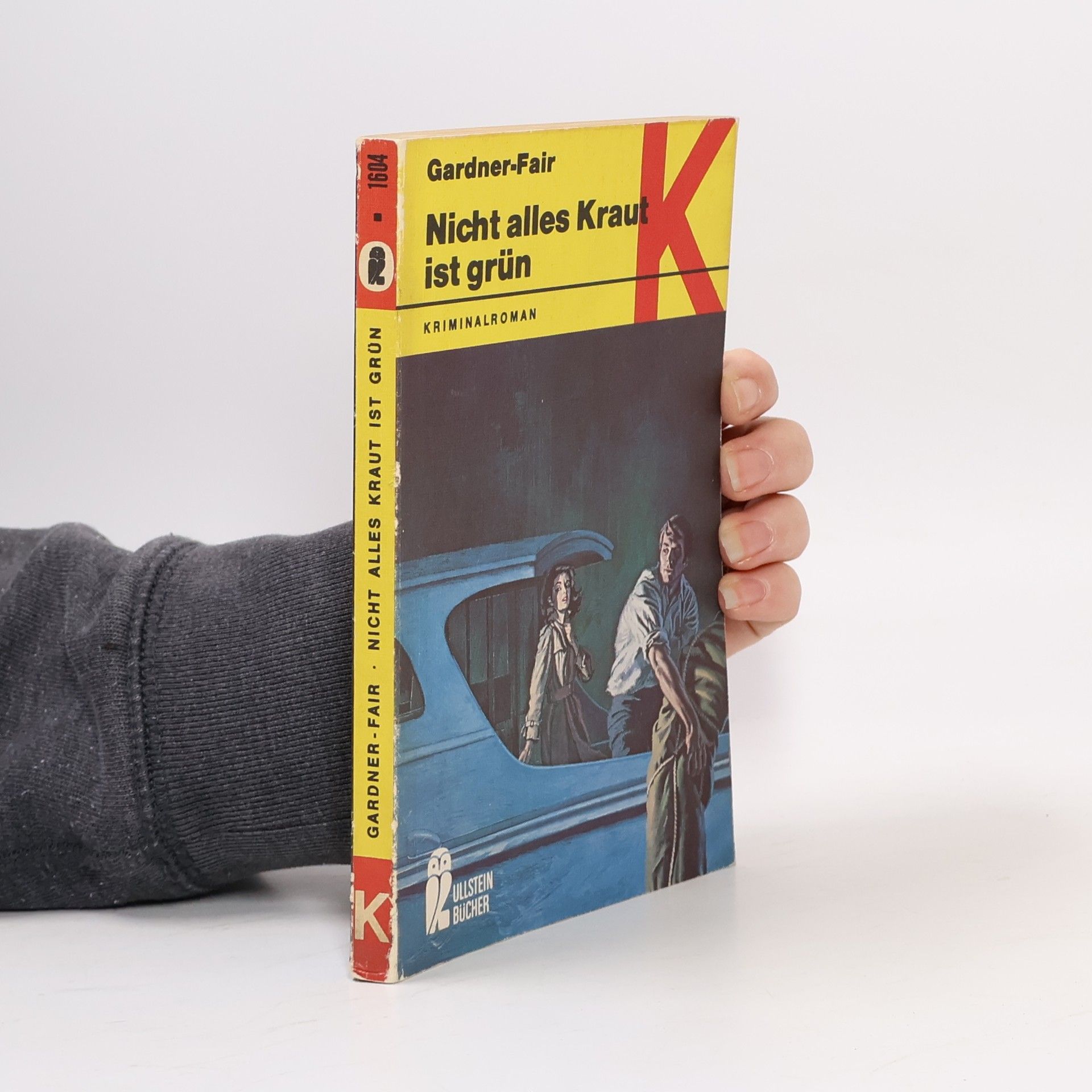 Erle Stanley Gardner Nicht alles Kraut ist grün