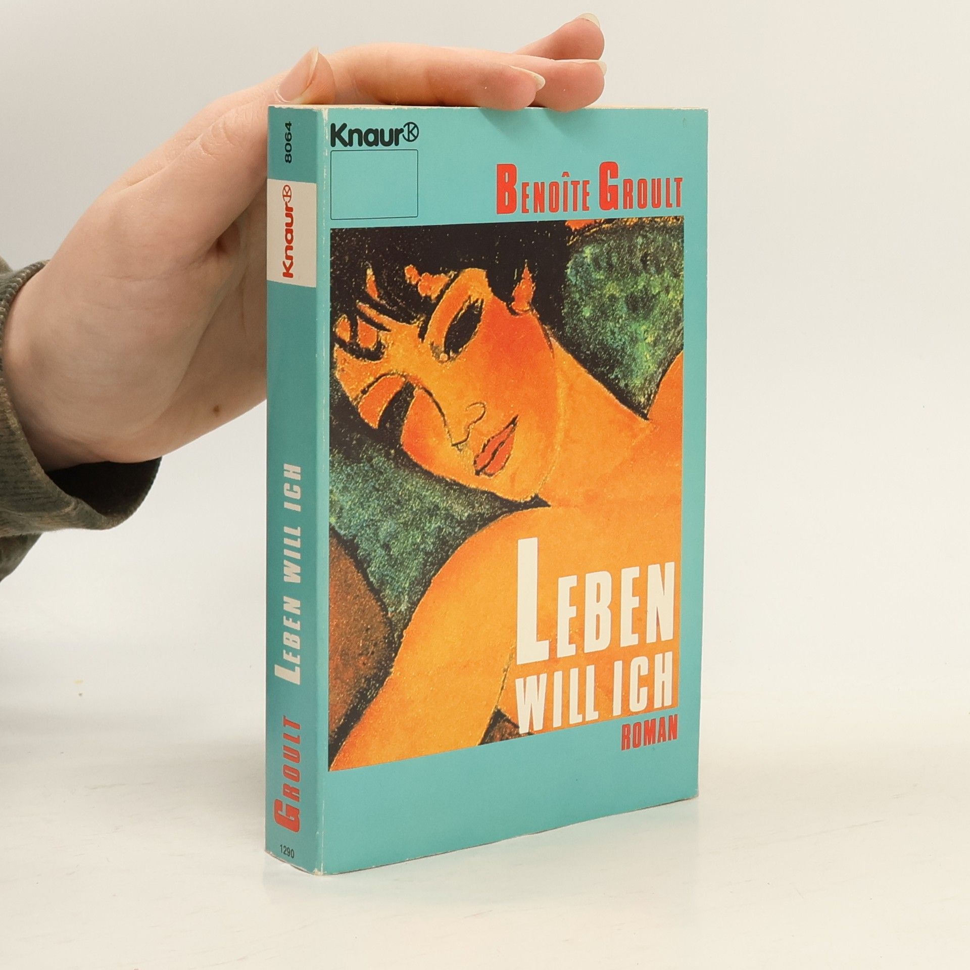 Benoîte Groult Leben will ich