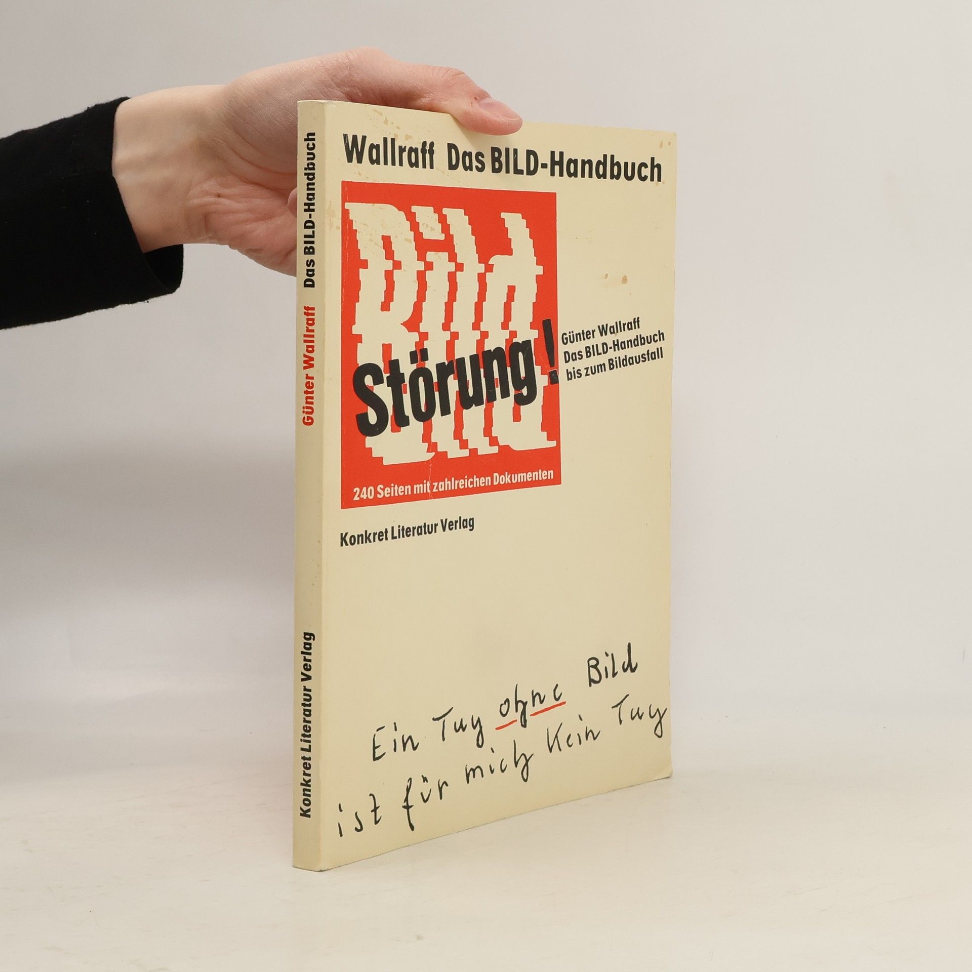 Günter Wallraff Bildstörung. Das Bild-Handbuch bis zum Bildausfall