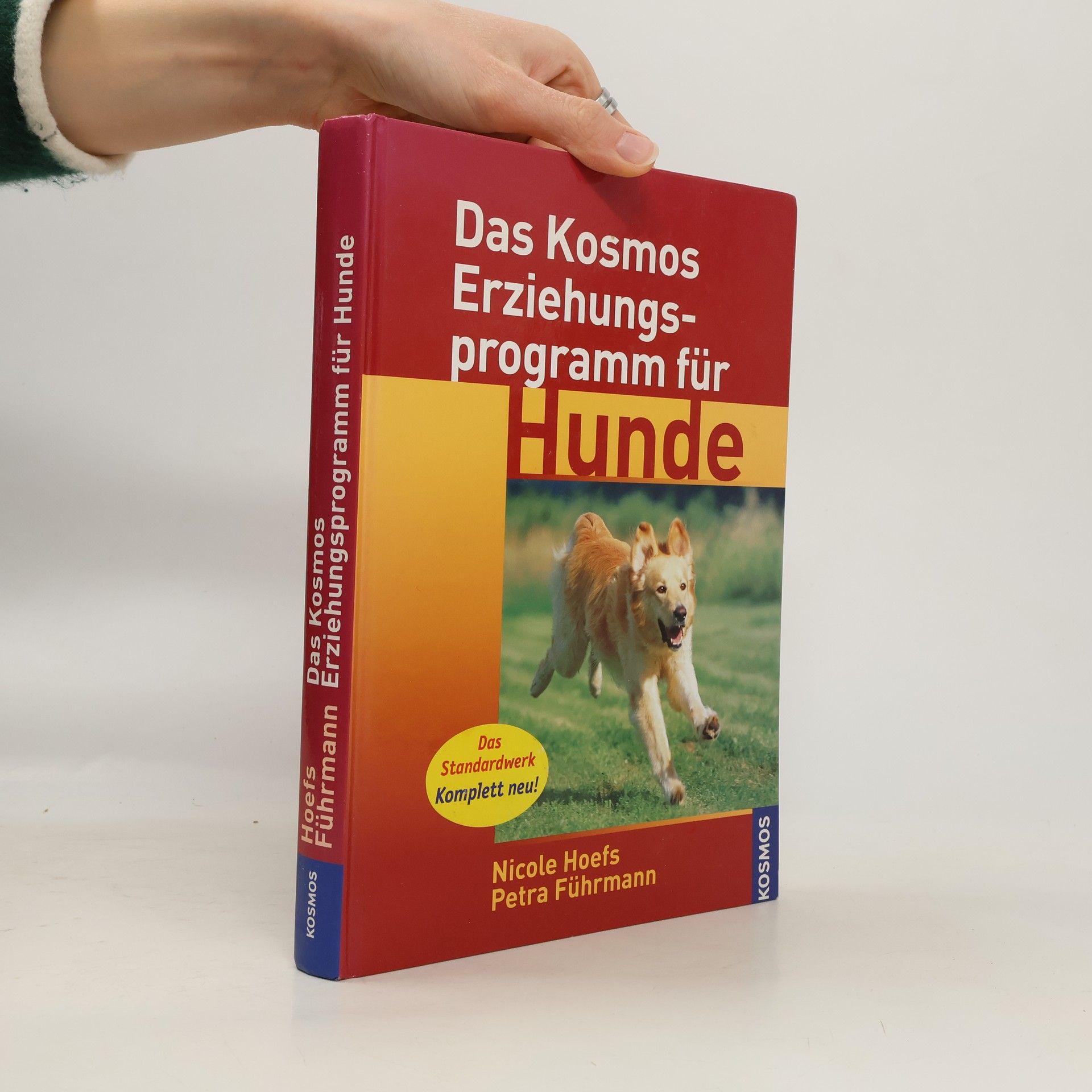 Nicole Hoefs Das Kosmos-Erziehungsprogramm für Hunde