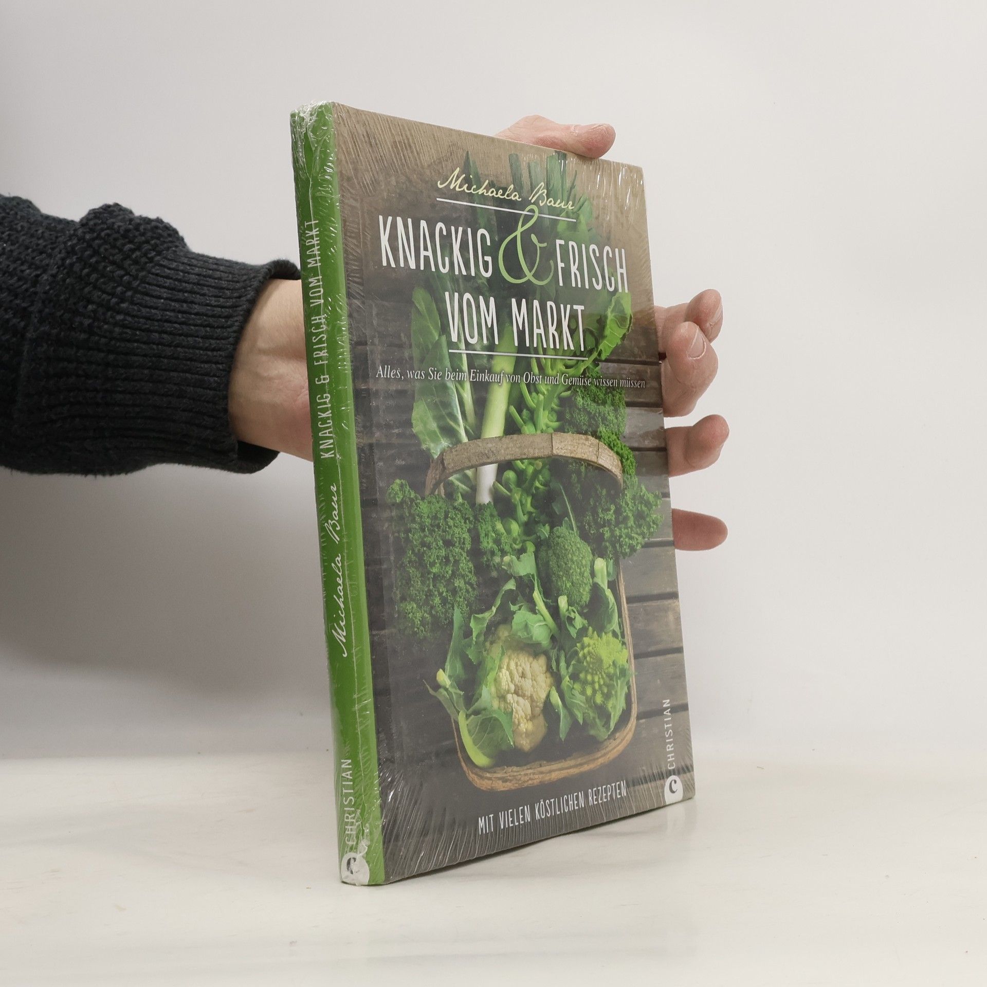 Michaela Baur Knackig & frisch vom Markt