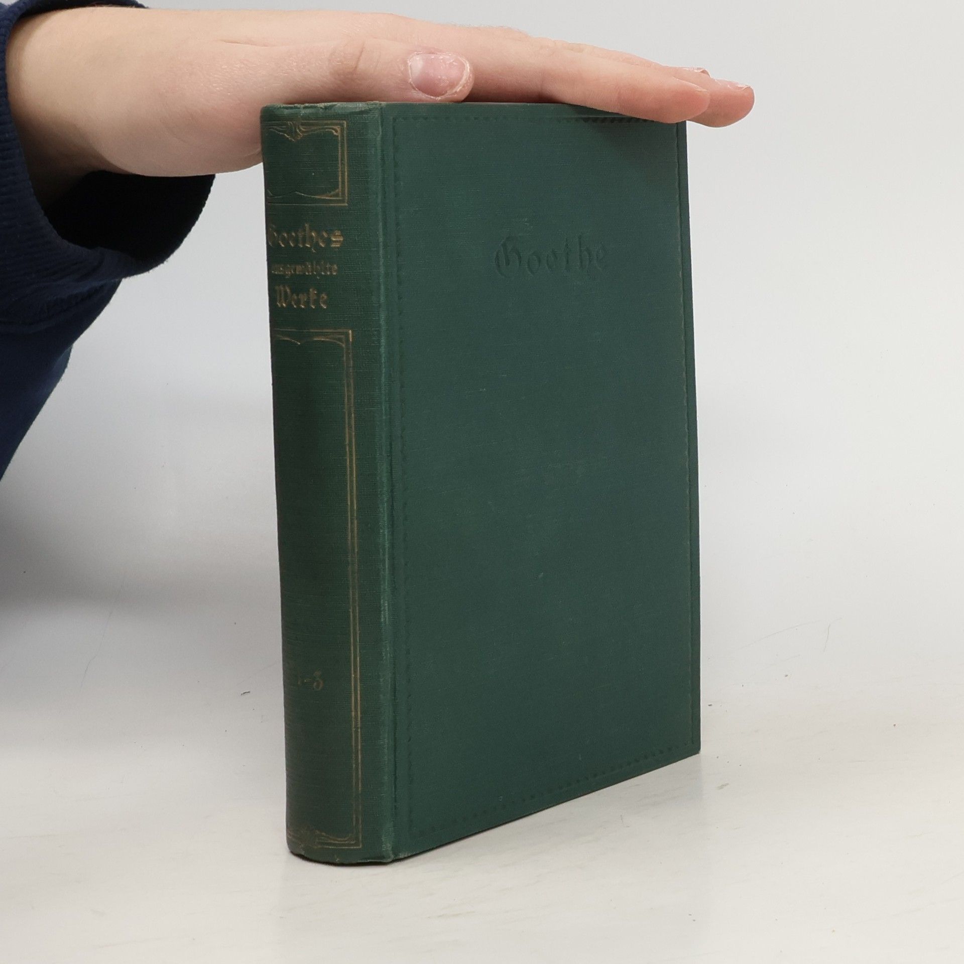 Johann Wolfgang von Goethe Goethes ausgewählte Werke in sechzehn Bänden 1