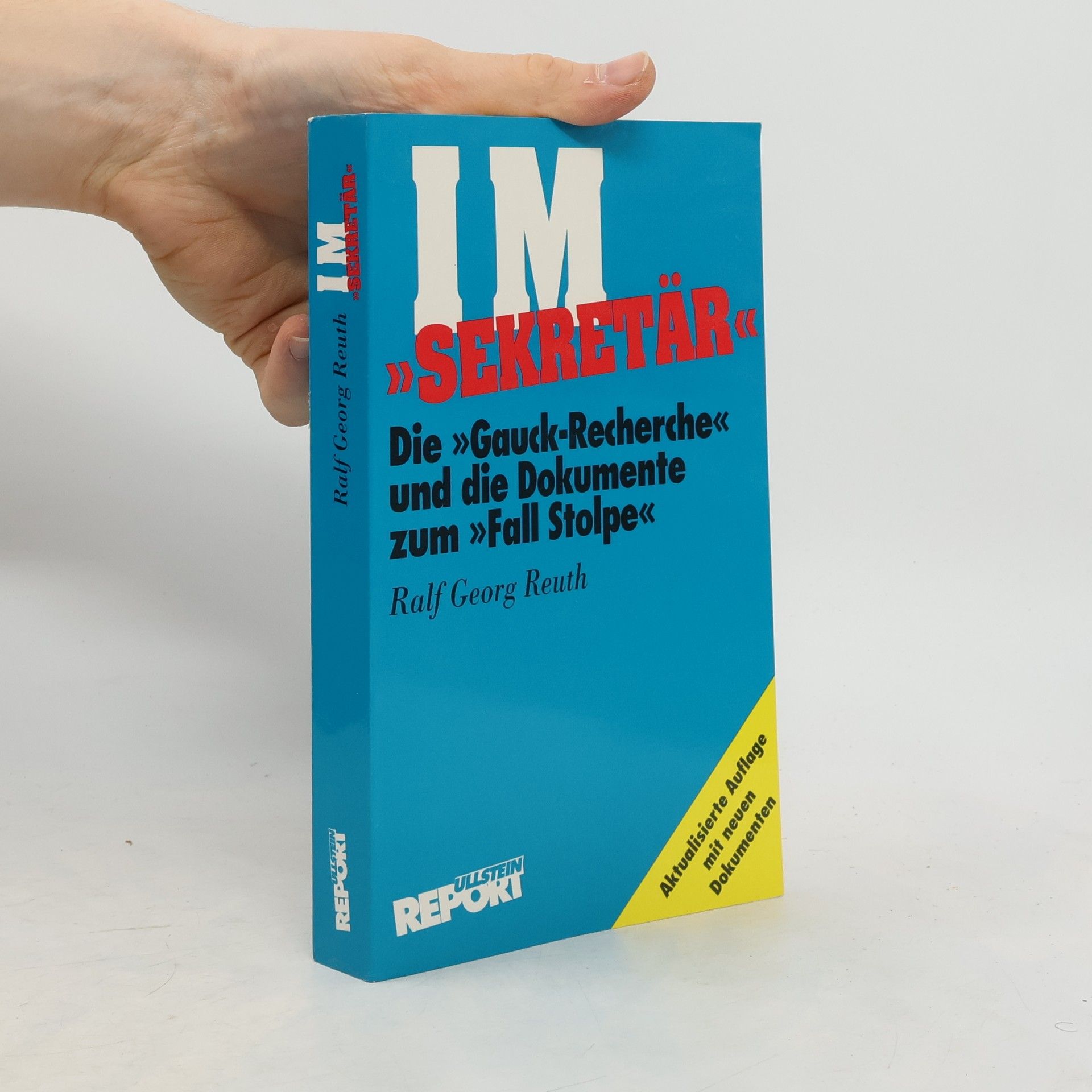 Ralf Georg Reuth IM "Sekretär"