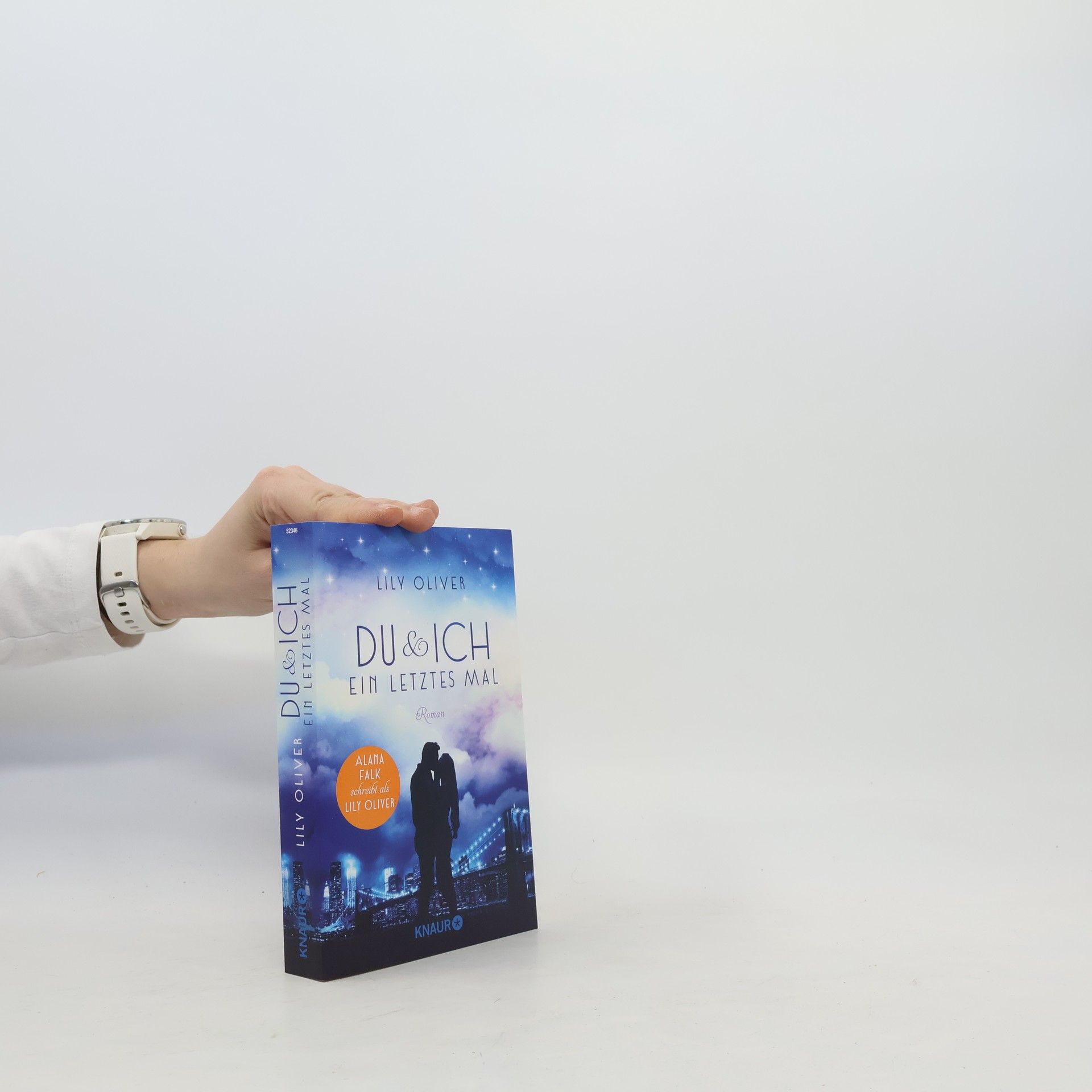 Lily Oliver Du und ich ein letztes Mal