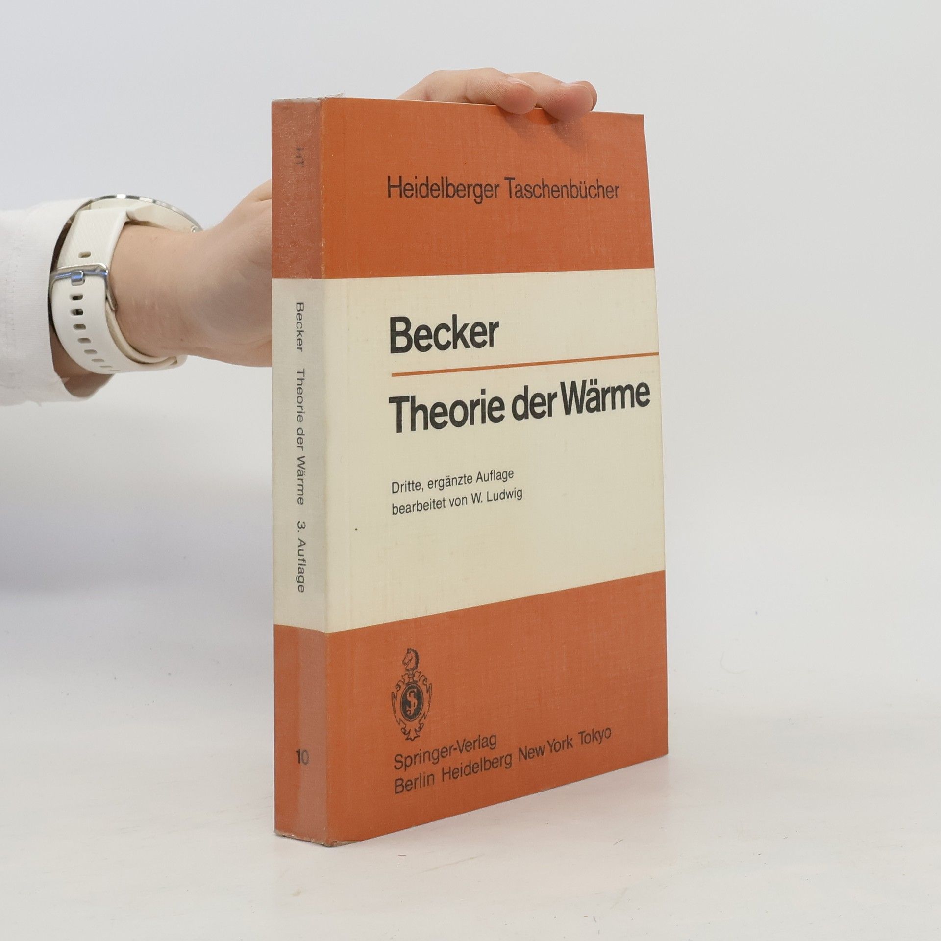 Richard Becker Heidelberger Taschenbücher - 10: Theorie der Wärme