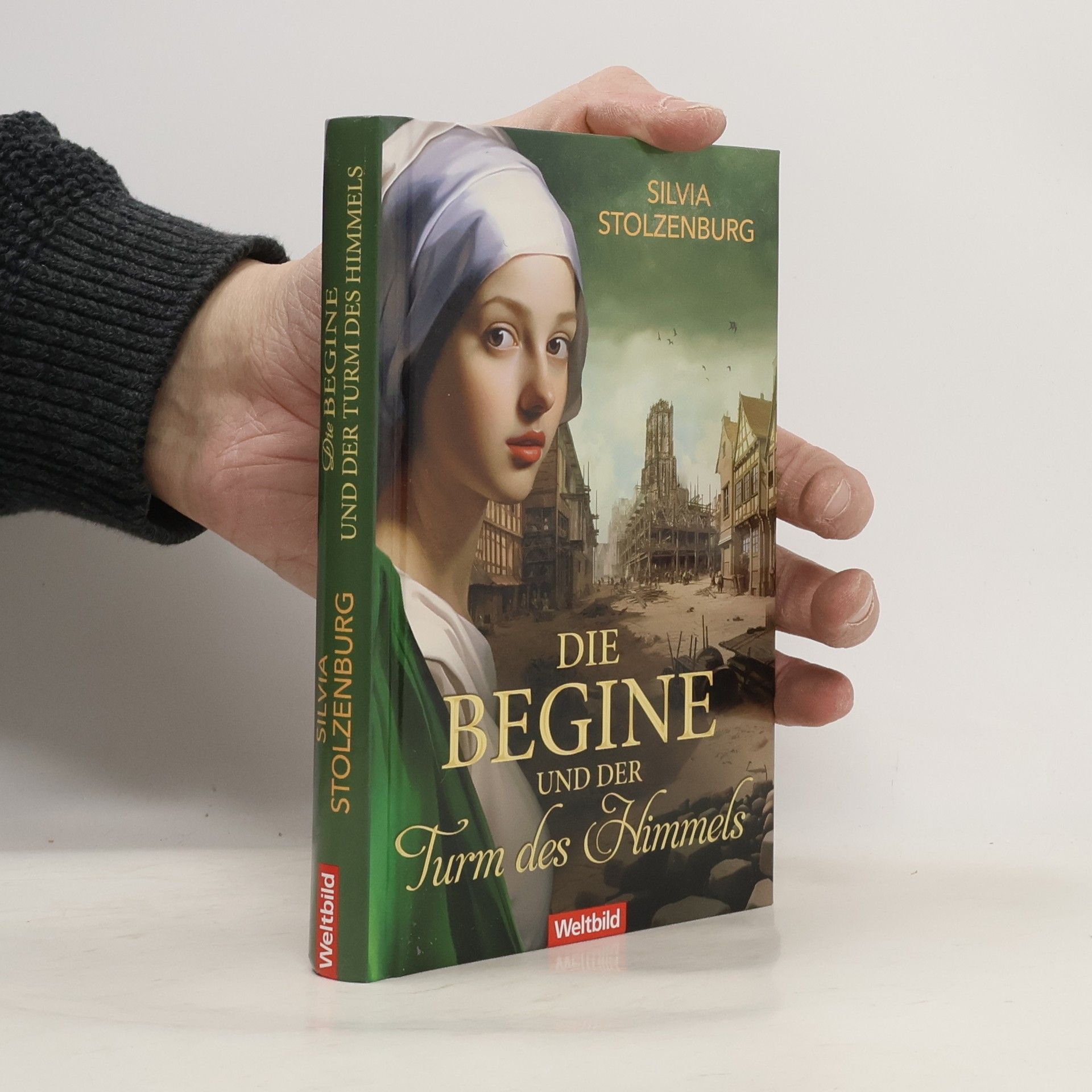 Silvia Stolzenburg Die Begine und der Turm des Himmels