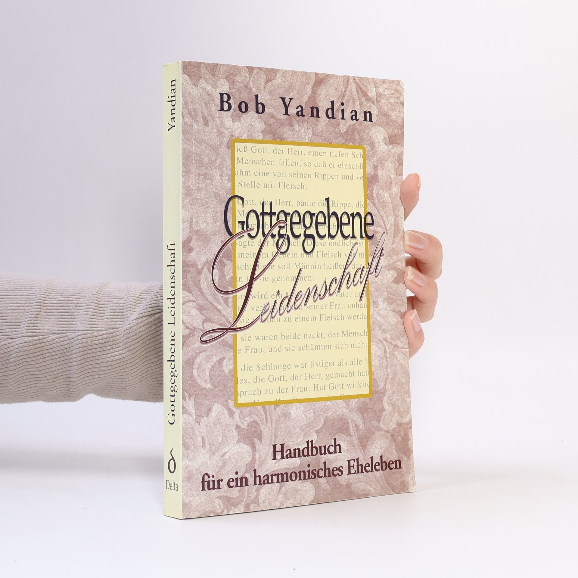 Gottgegebene Leidenschaft [aus dem Englischen übersetzt]