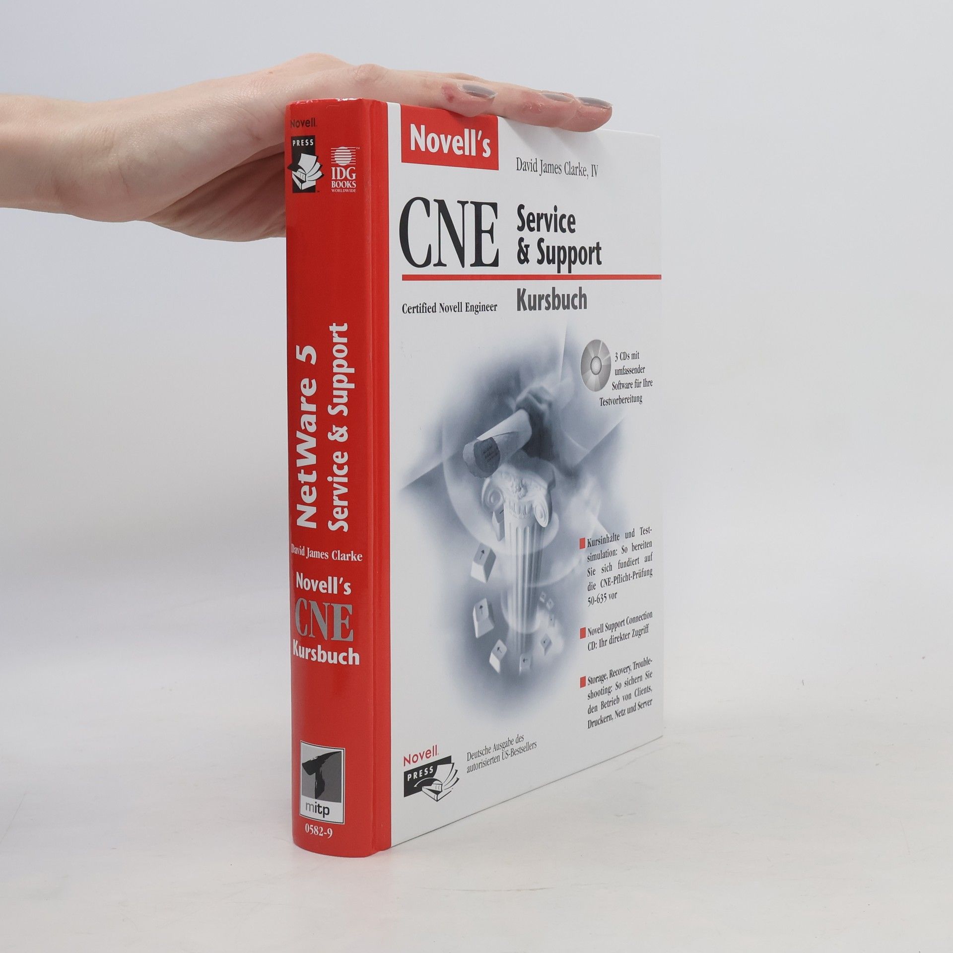 David James Clarke IV Novell's CNE Kursbuch Service und Support, m. 3 CD-ROMs