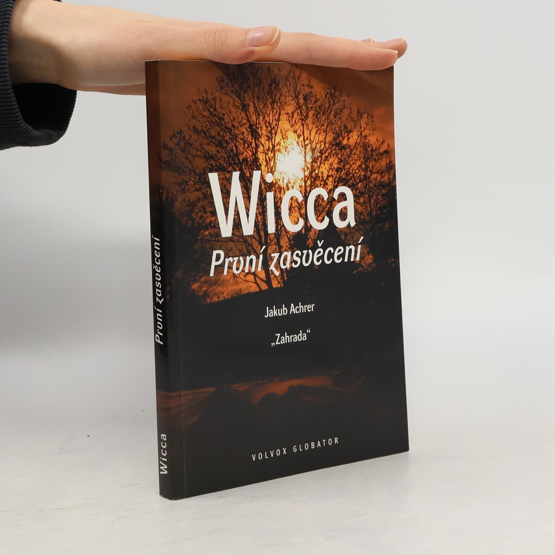 Jakub Achrer Wicca: První zasvěcení