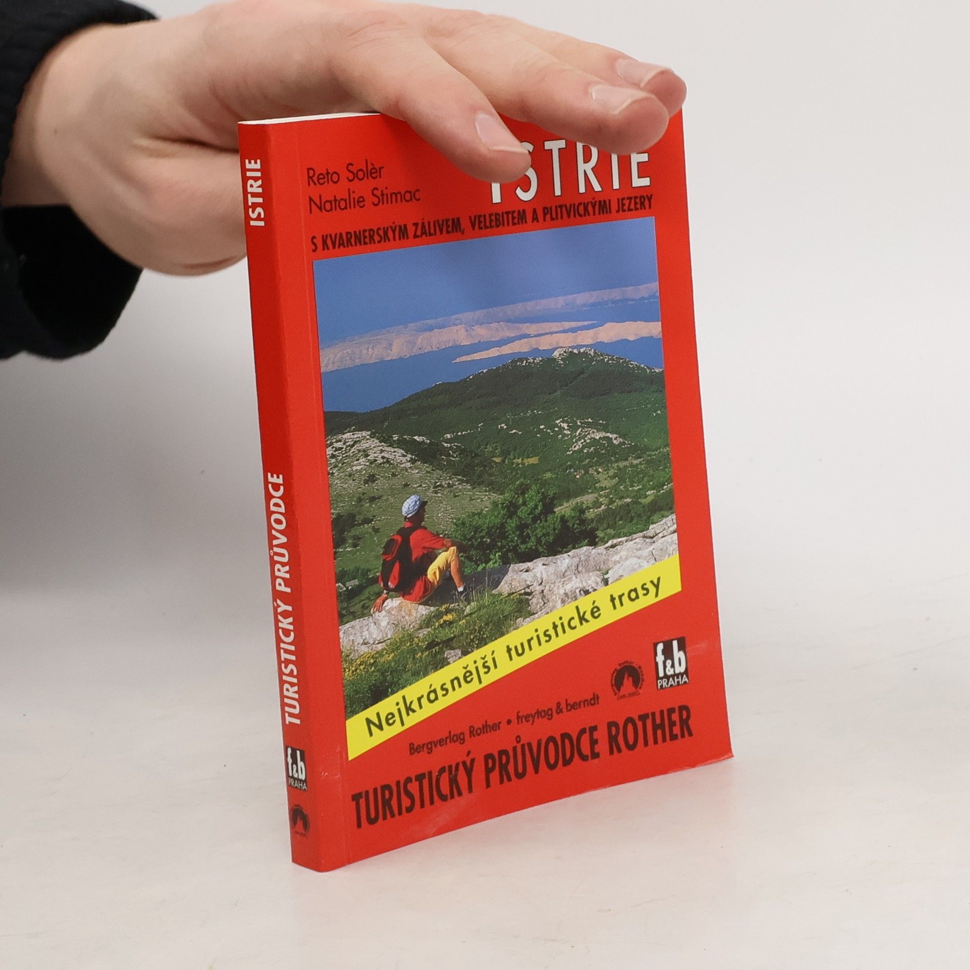 Istrie - Nejkrásnější turistické trasy