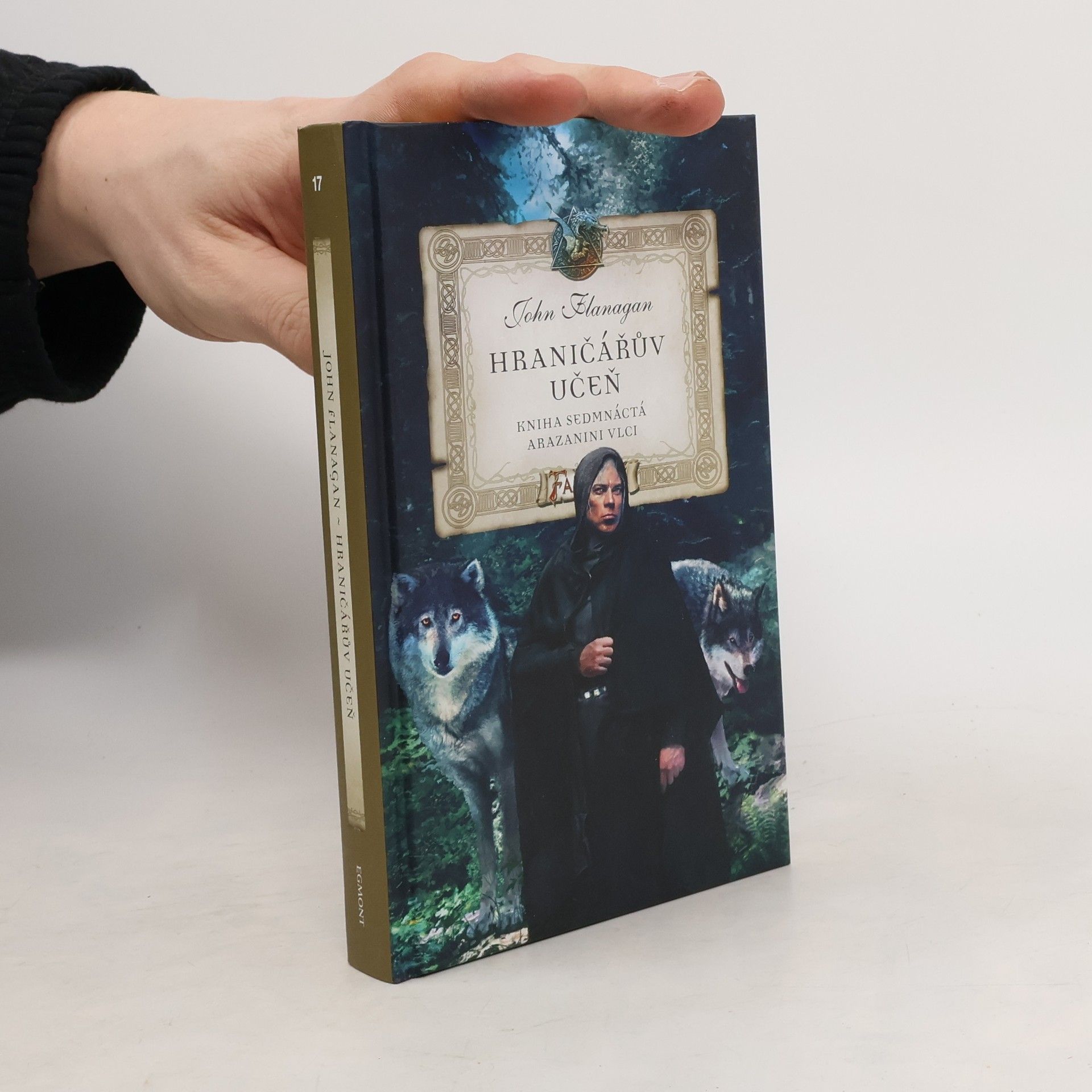 John Flanagan Hraničářův učeň. Arazanini vlci