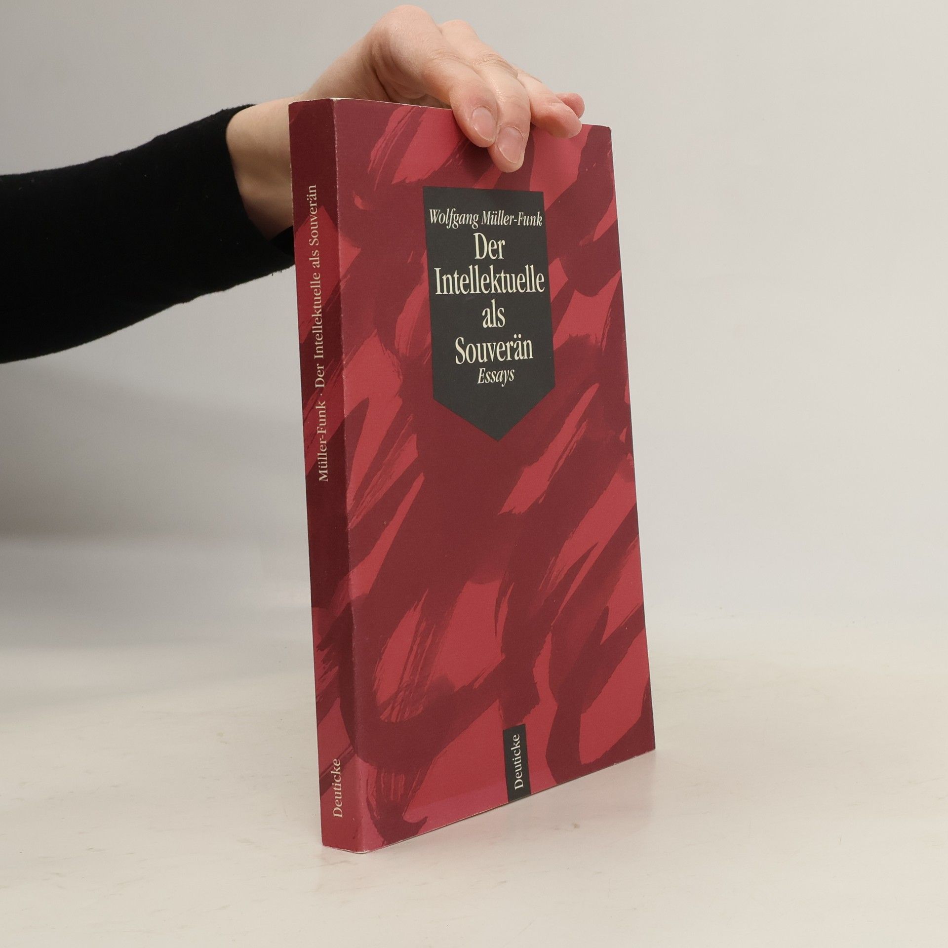 Wolfgang Müller-Funk Der Intellektuelle als Souverän
