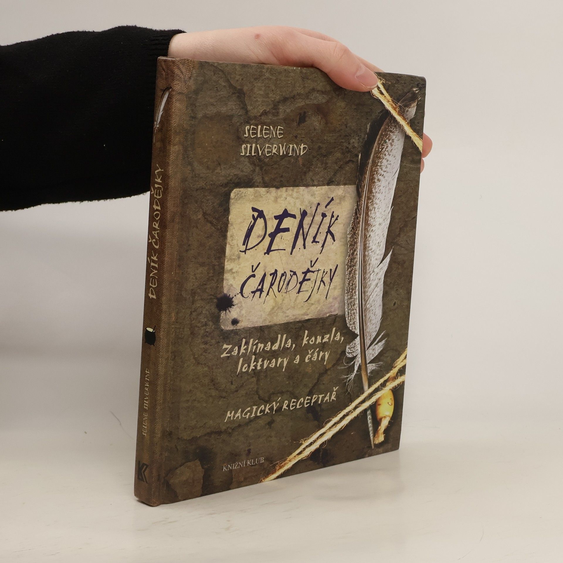 Selene Silverwind Deník čarodějky : zaklínadla, kouzla, lektvary a čáry