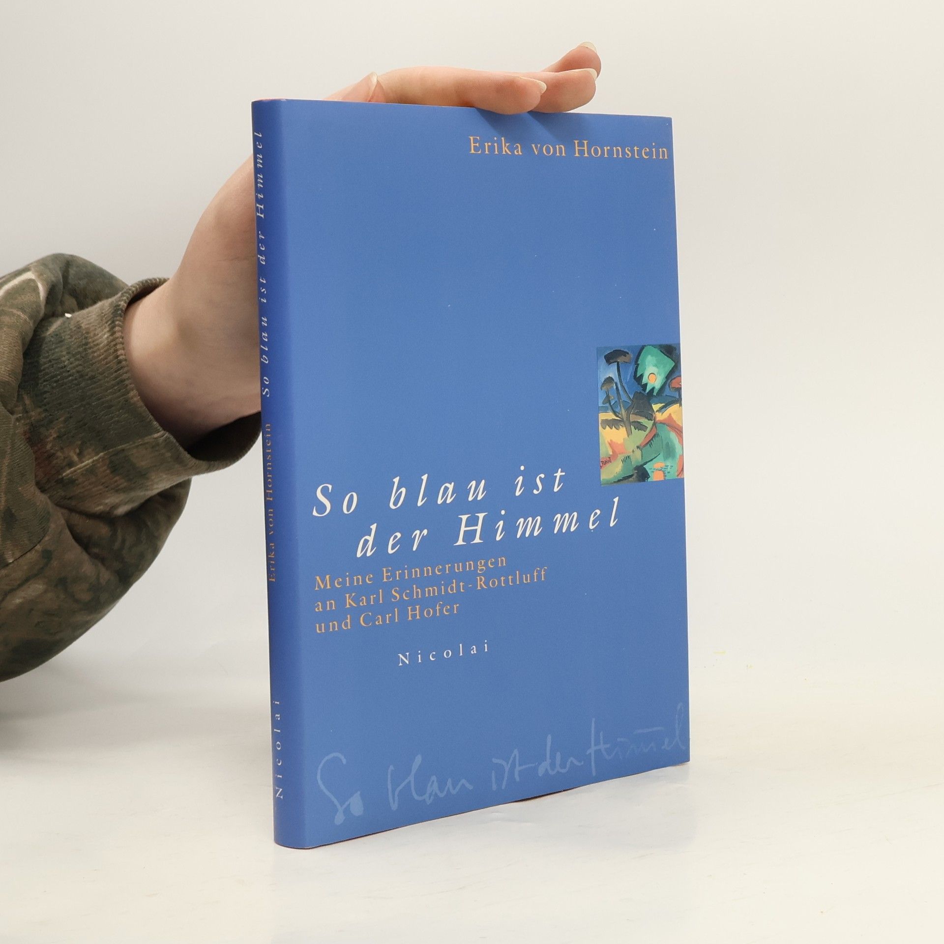 Erika von Hornstein So blau ist der Himmel