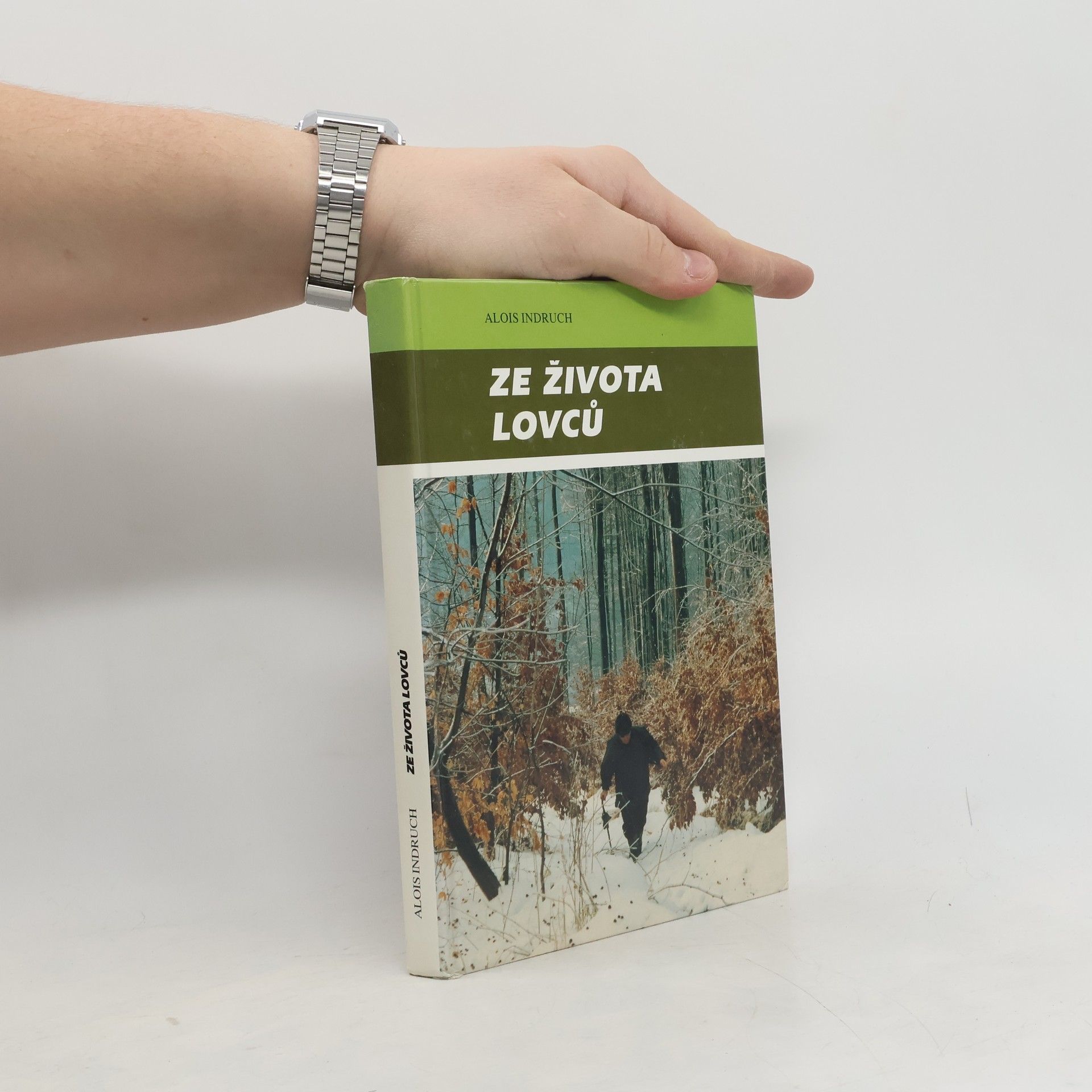 Alois Indruch Ze života lovců