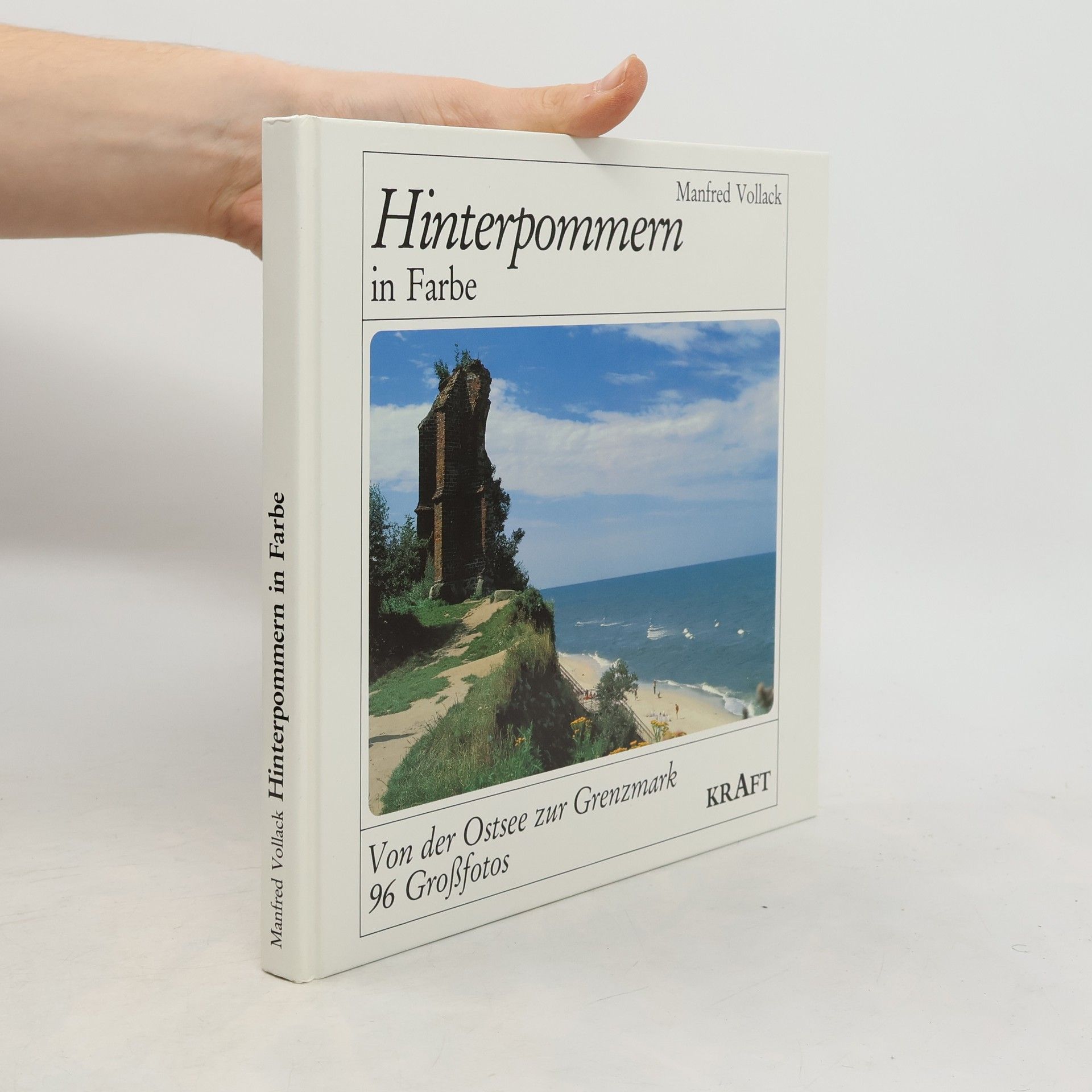 Manfred Vollack Hinterpommern in Farbe