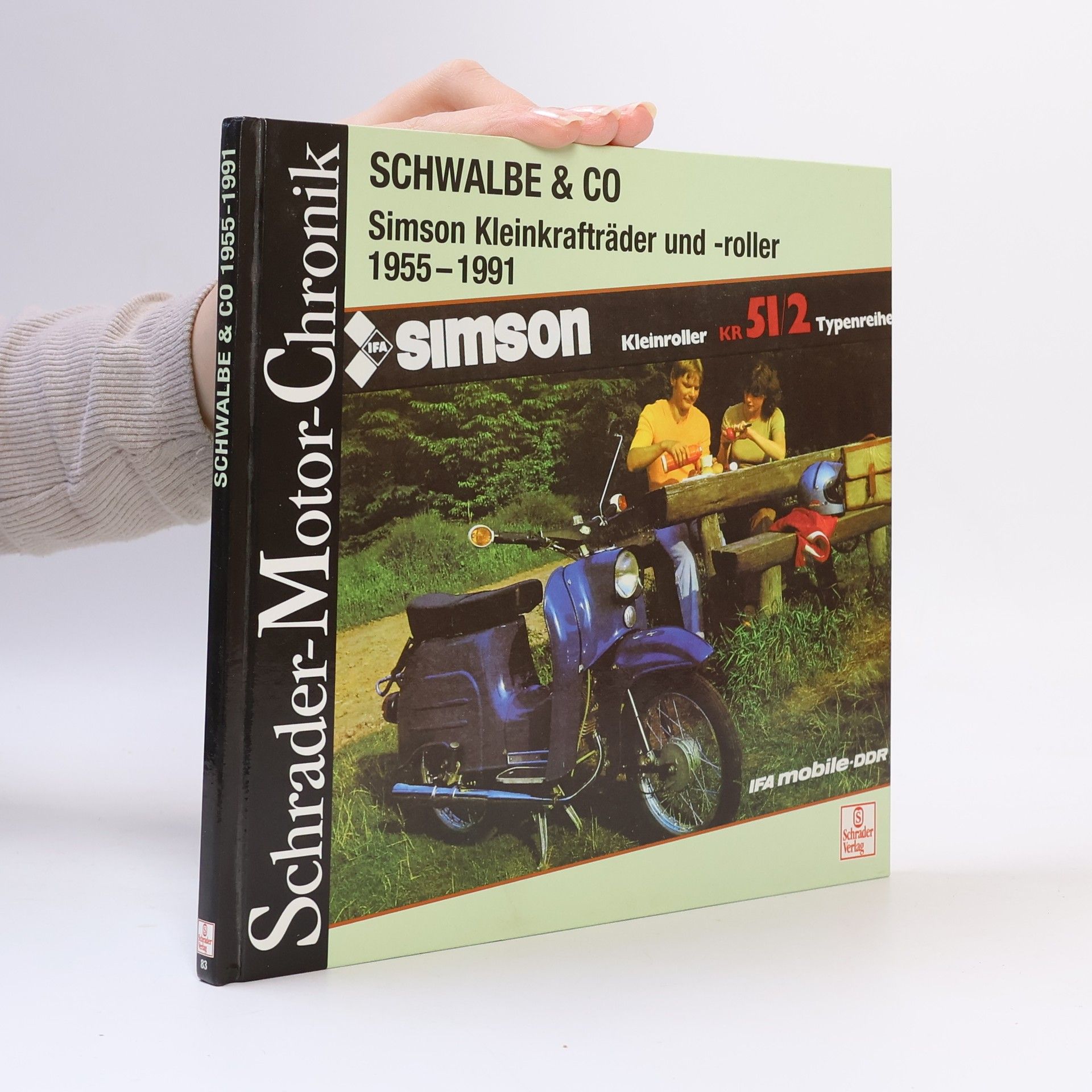 Frank Rönicke Schrader Motor-Chronik. Schwalbe und Co.