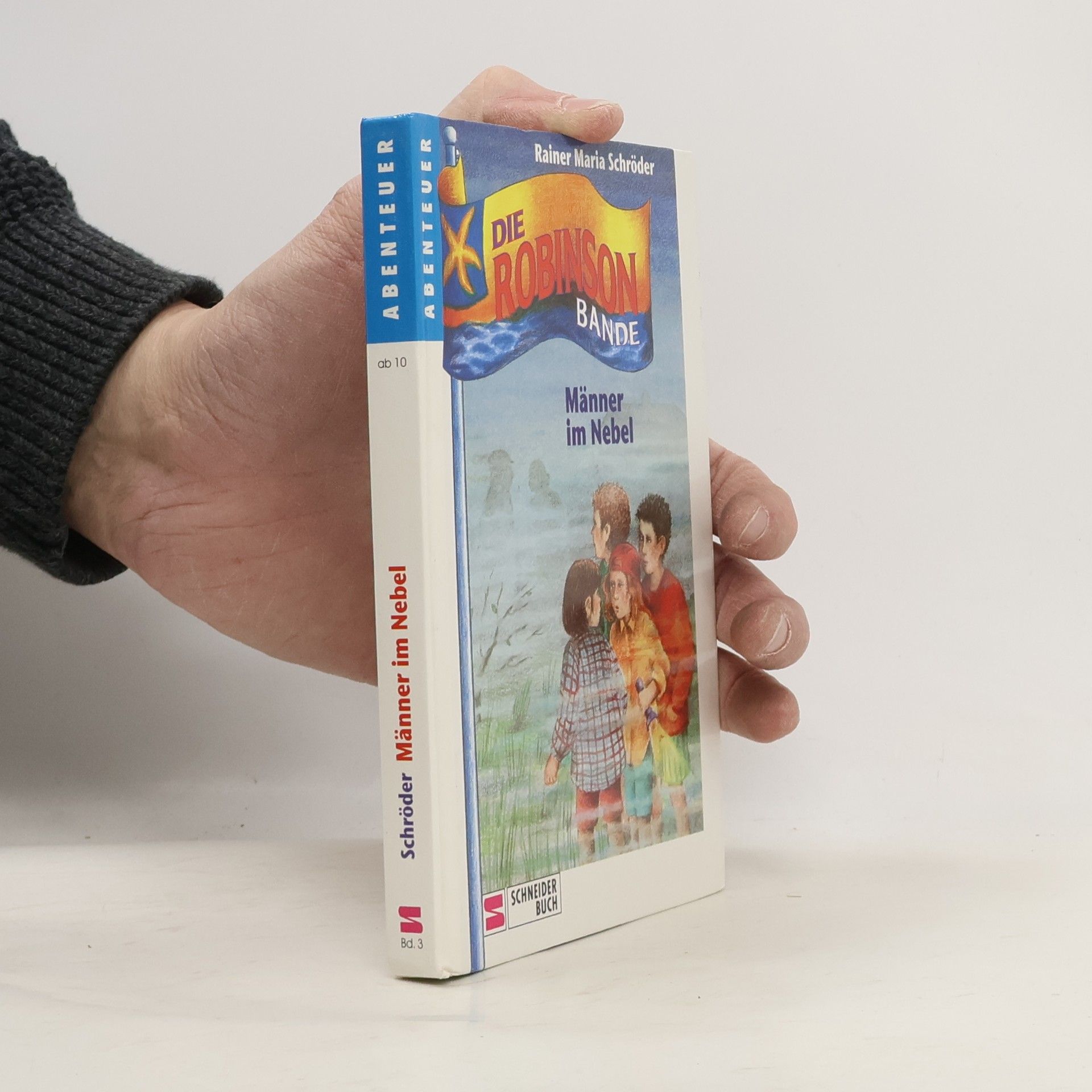 Rainer Maria Schröder Die Robinson-Bande