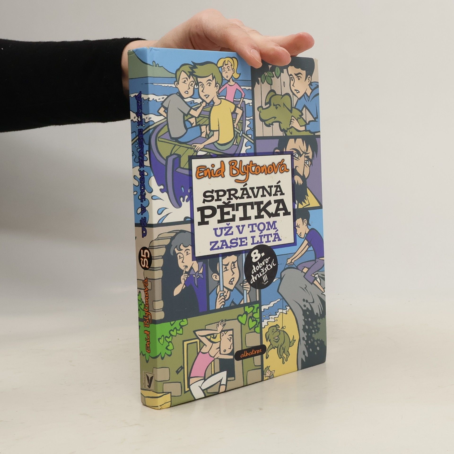 Enid Blyton Správná pětka už v tom zase lítá