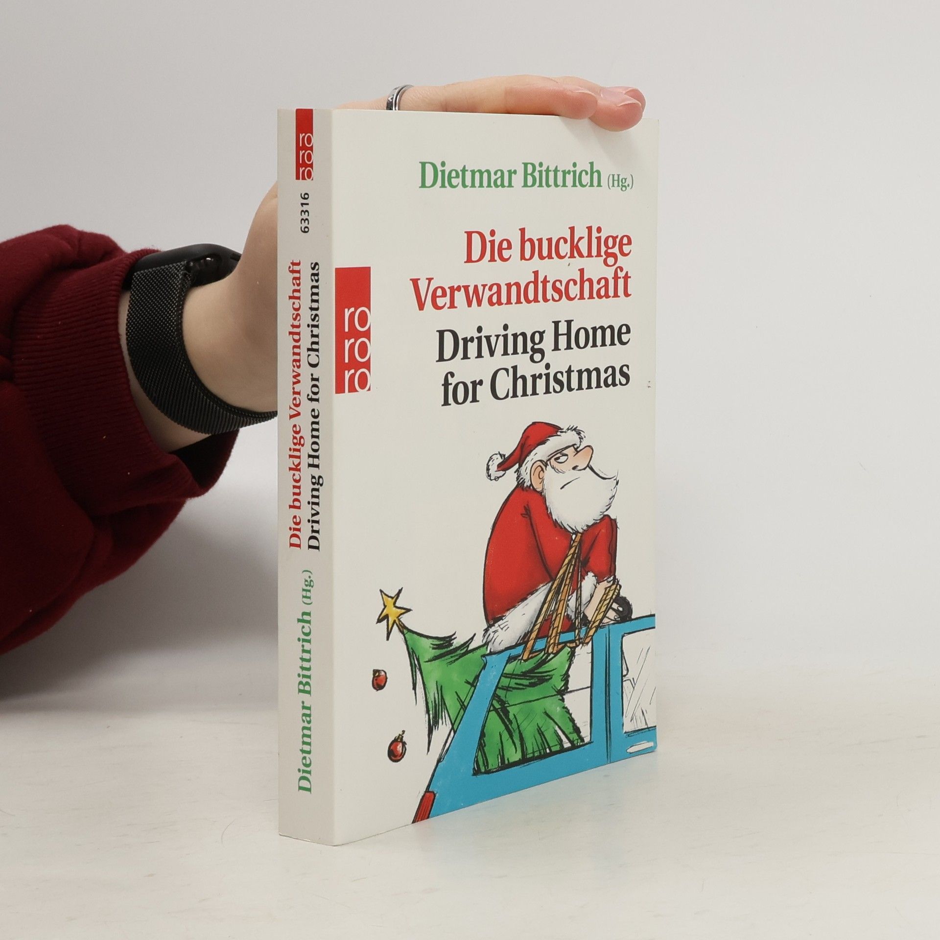 Dietmar Bittrich Die bucklige Verwandtschaft - driving home for Christmas