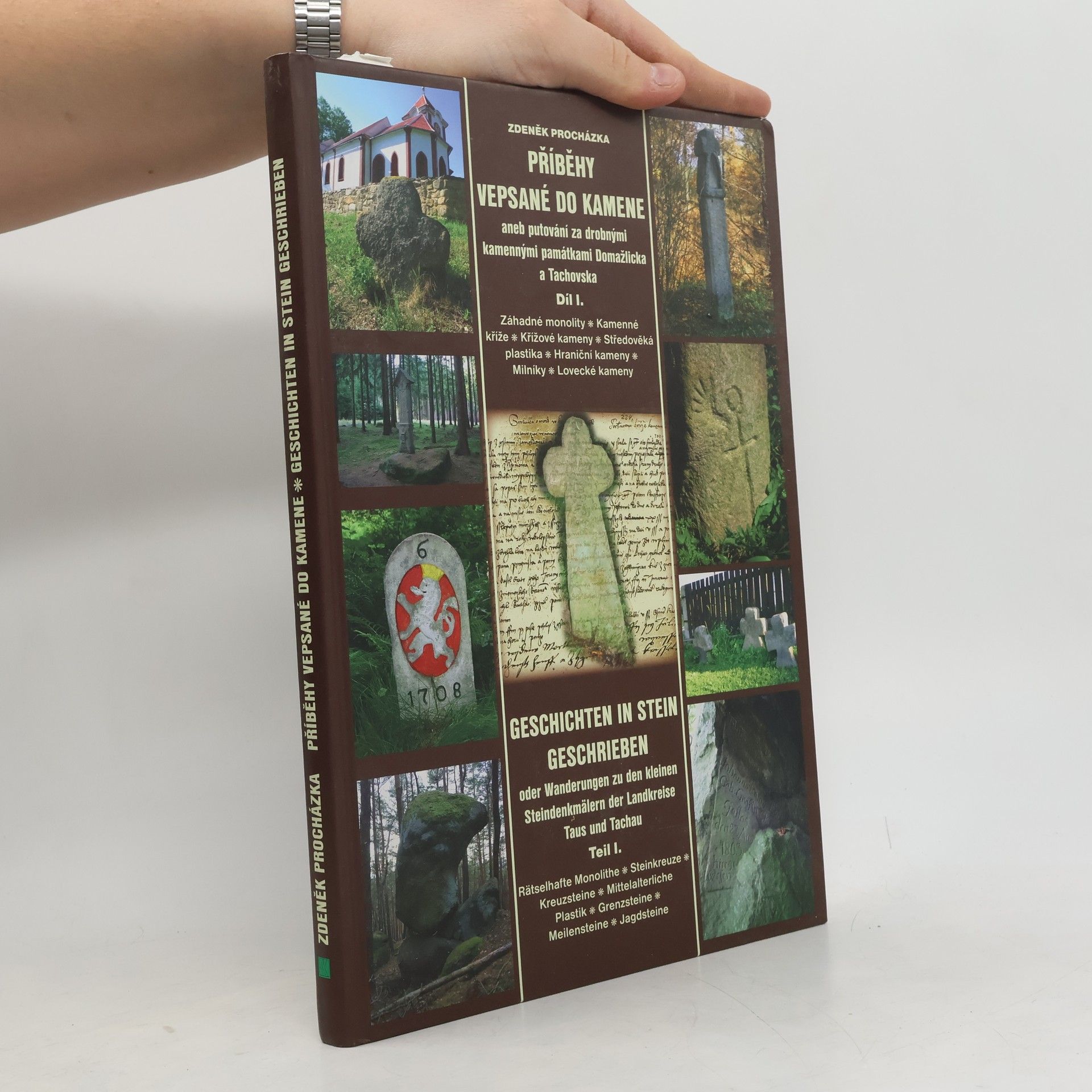 Zdeněk Procházka Příběhy vepsané do kamene díl I. / Geschichten in Stein geschrieben Teil I.