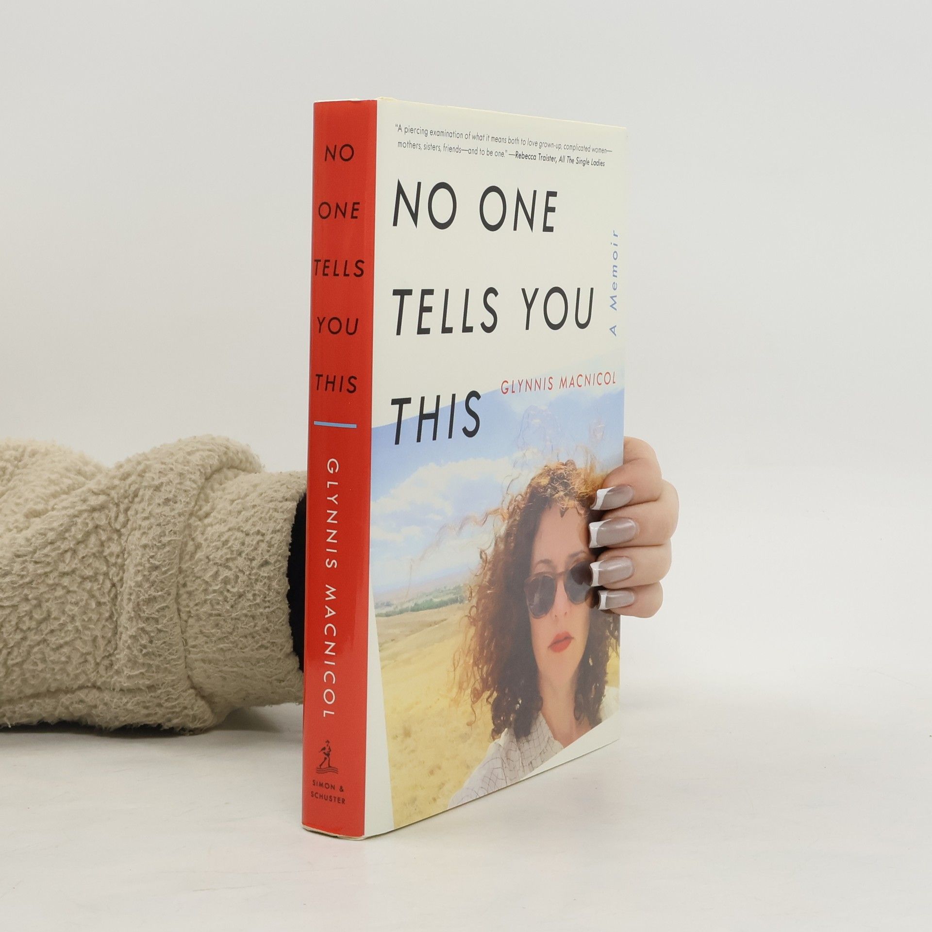 Glynnis MacNicol No One Tells You This