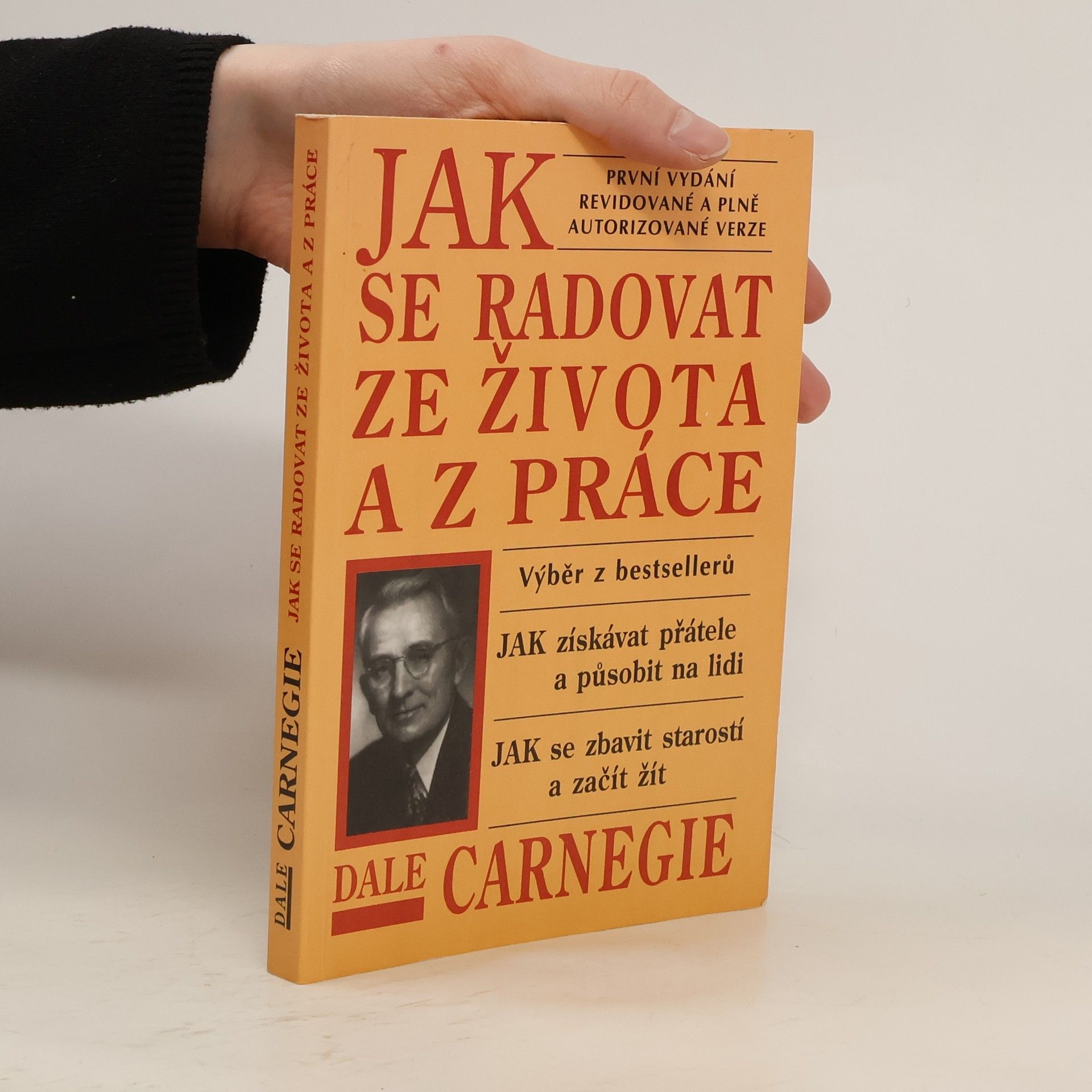 Dale Carnegie Jak se radovat ze života a z práce